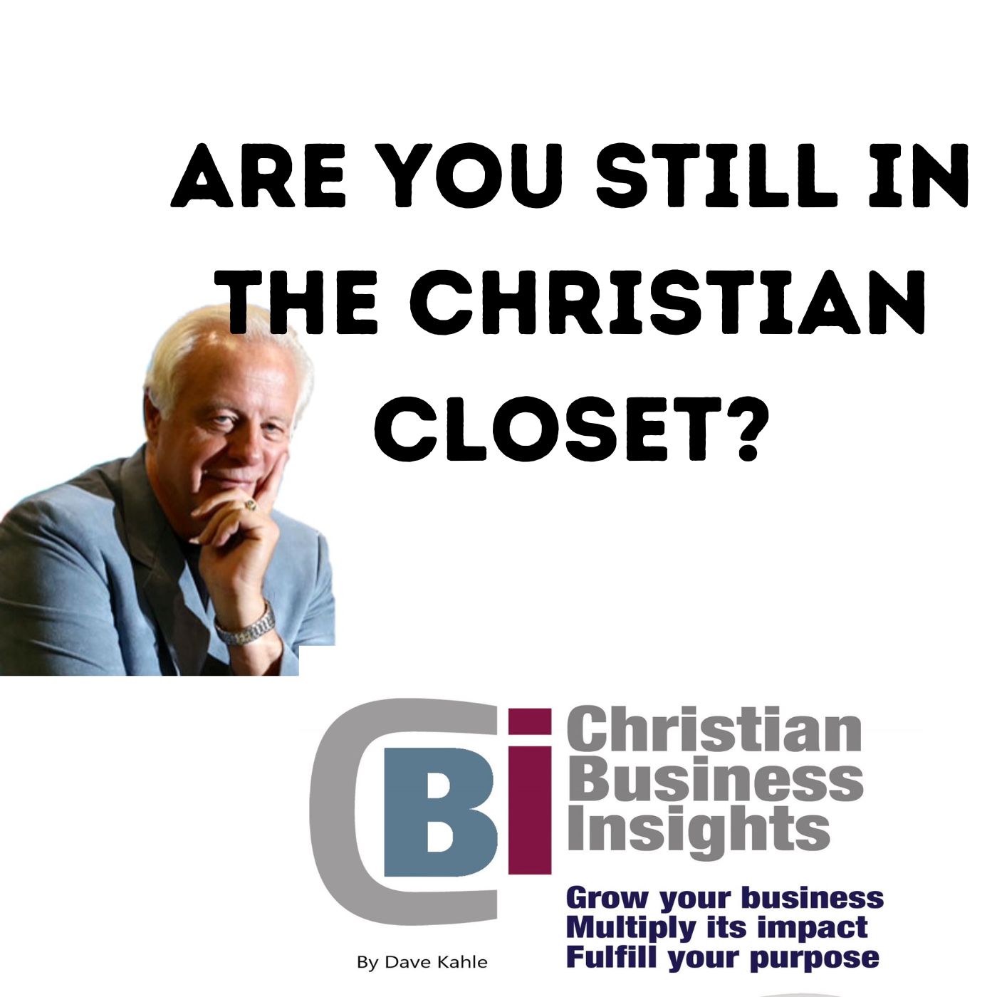 Are You Still in the Christian Closet?
