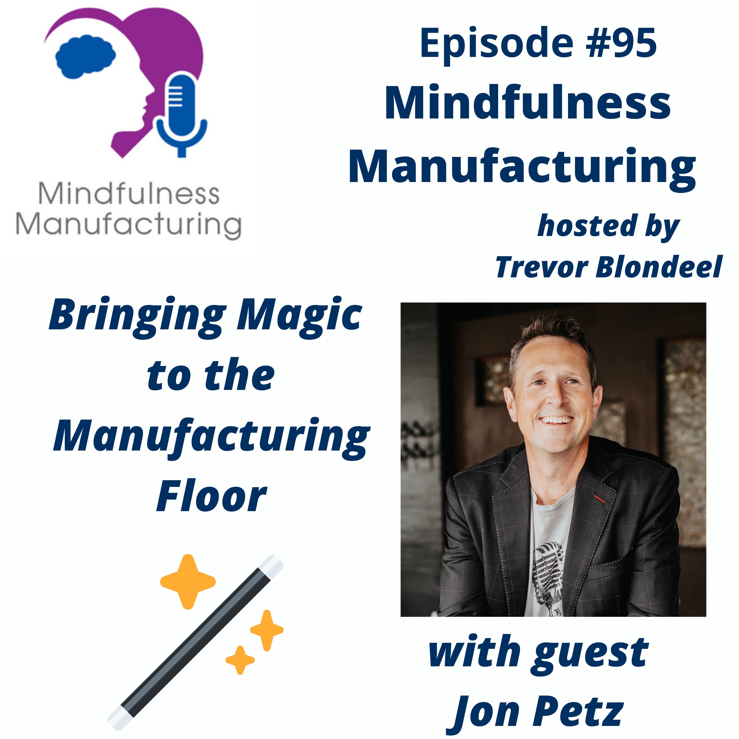 Mindfulness Manufacturing
