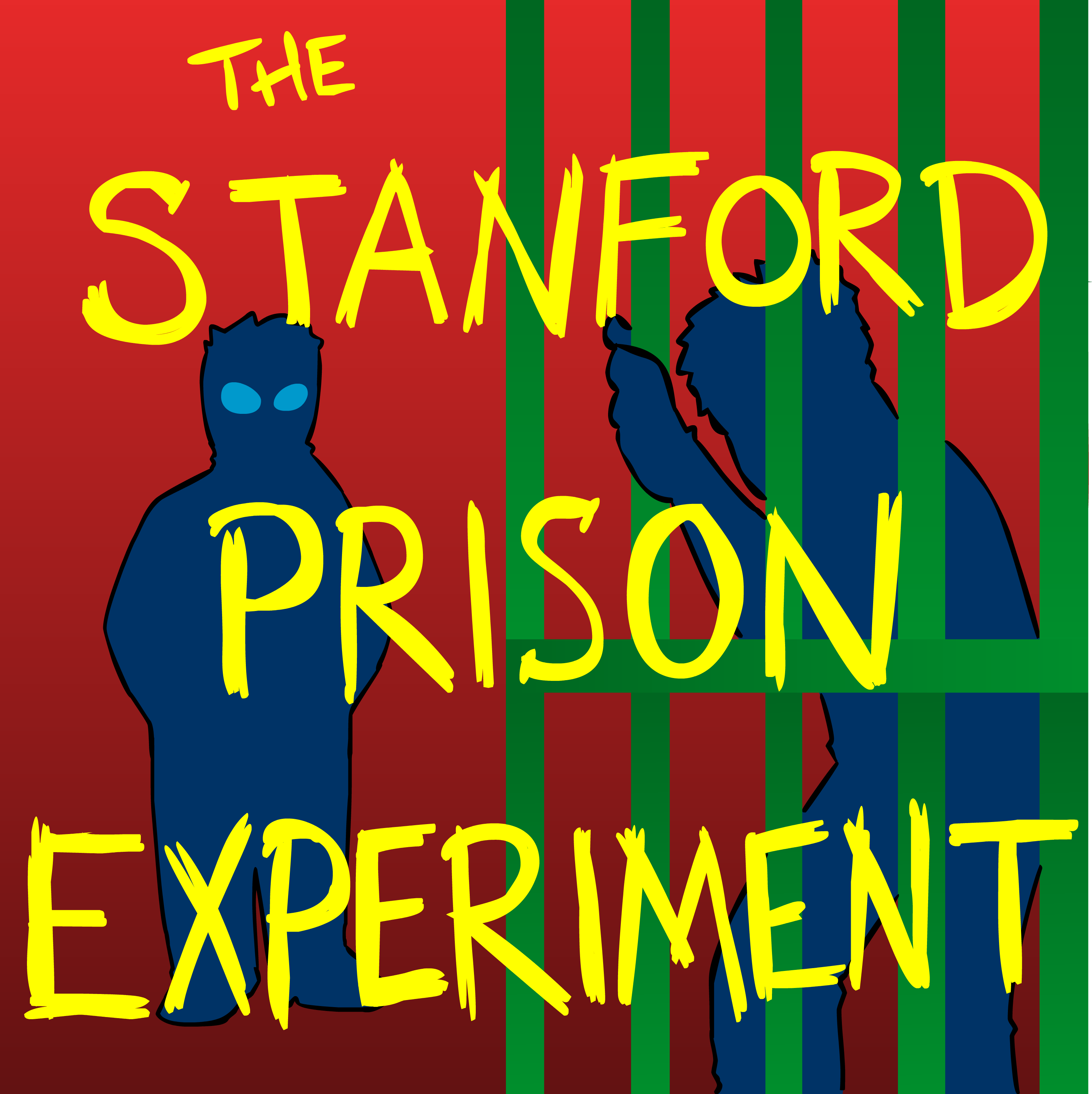 The Stanford Prison Experiment