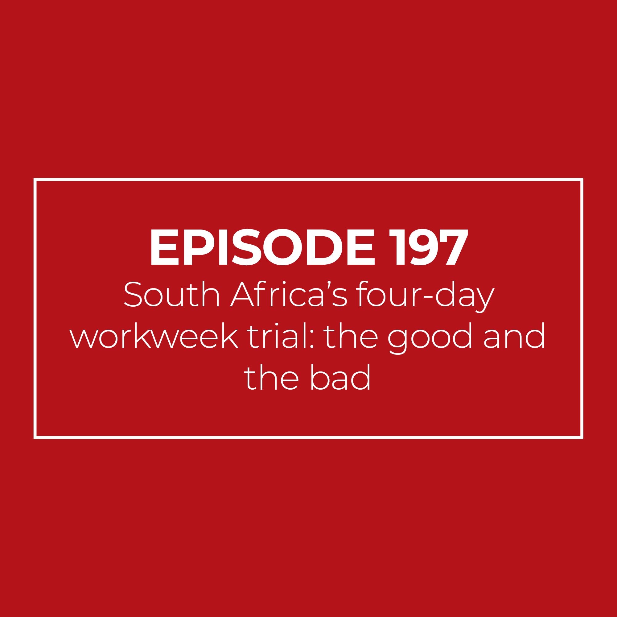 South Africa’s four-day work week trial