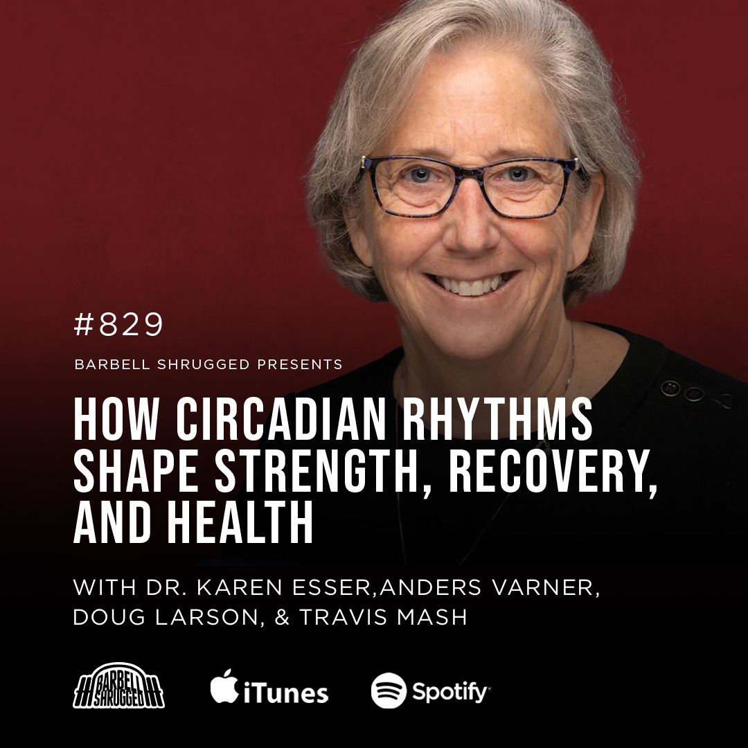 How Circadian Rhythms Shape Strength, Recovery, and Health with Dr. Karen Esser