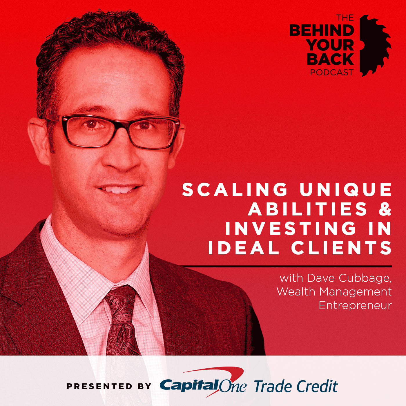 265 :: Dave Cubbage on Scaling Unique Abilities & Investing in Ideal Clients
