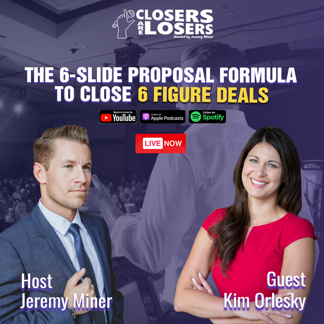 The 6-slide Proposal Formula to Close 6 Figure Deals with Kim Orlesky