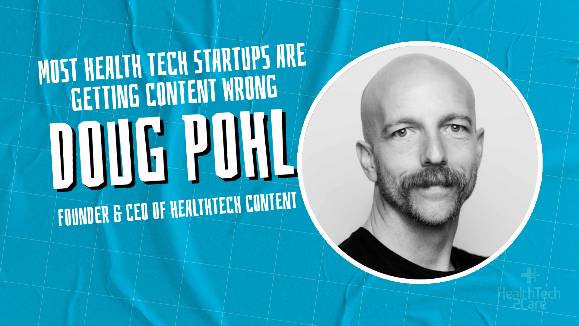 HealthTech2Care Podcast