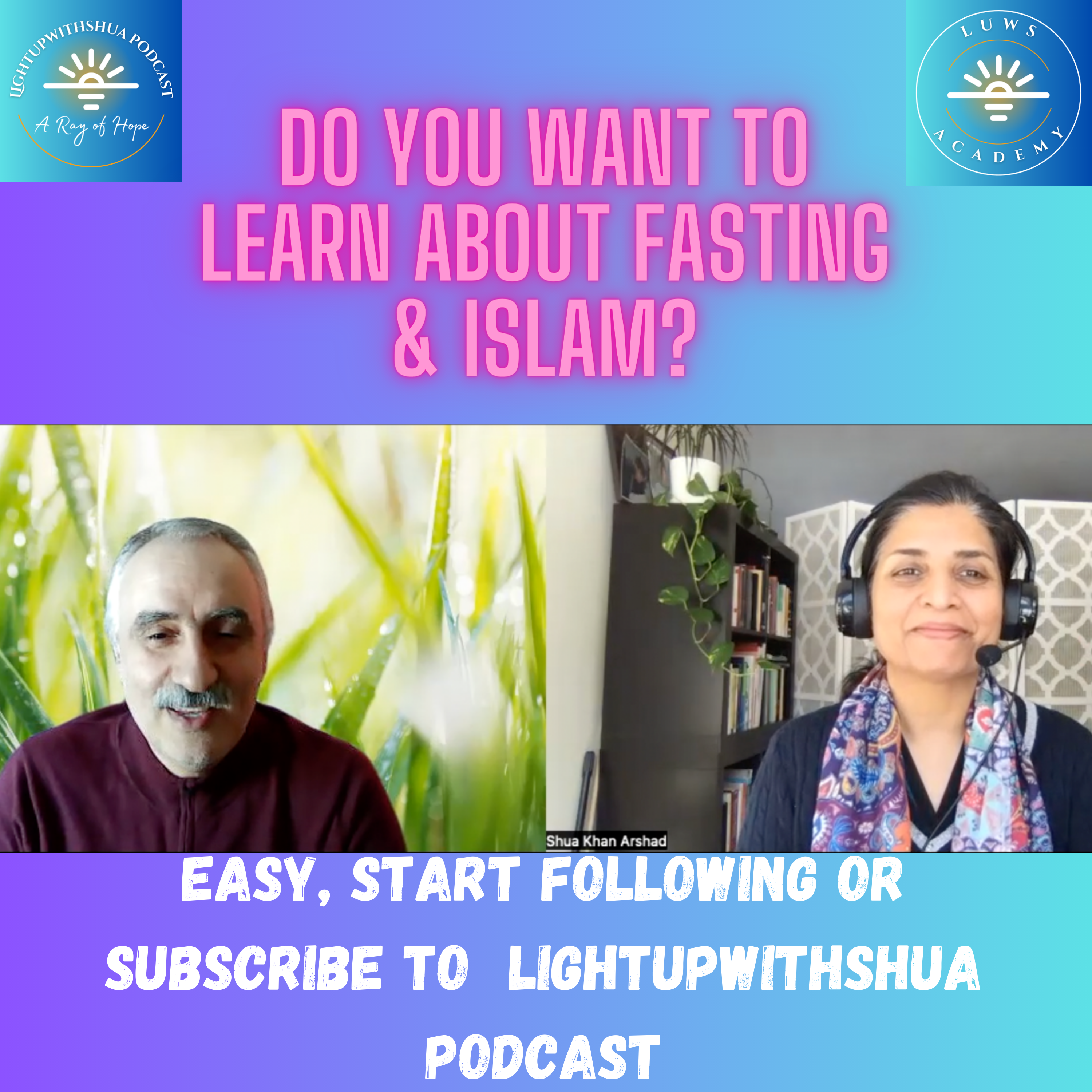 LUWS - LightupwithShua Podcast