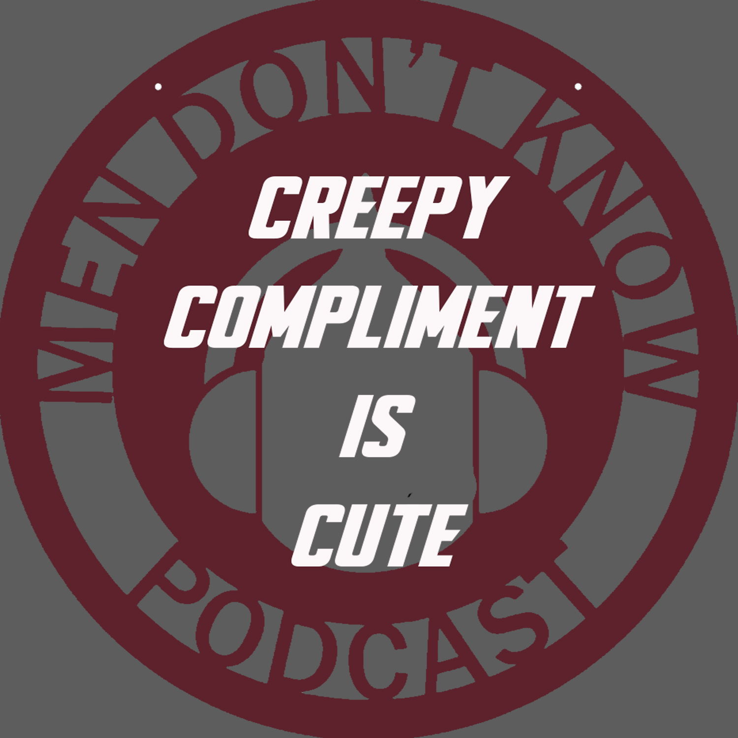 Men Don\'t Know podcast