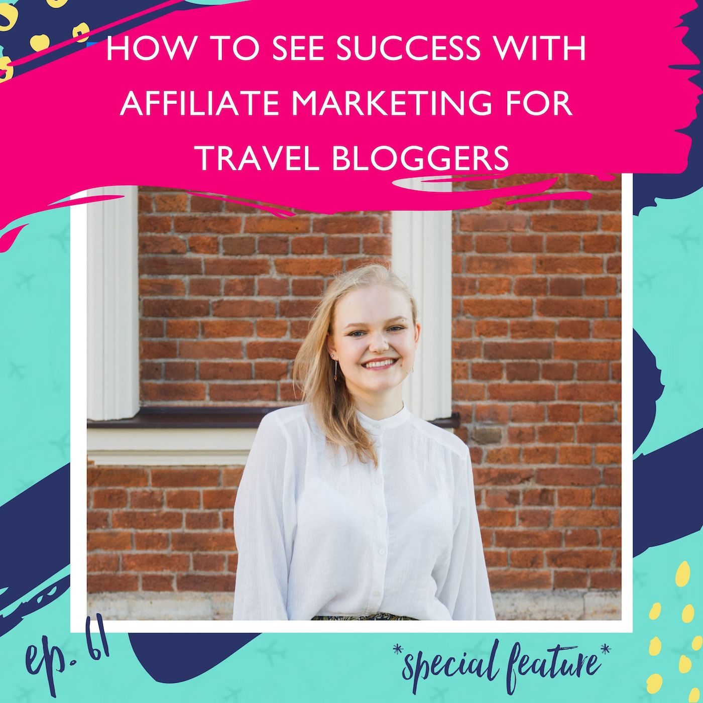 How To See Success With Affiliate Marketing For Travel Bloggers with Travelpayouts [Ep. 61]