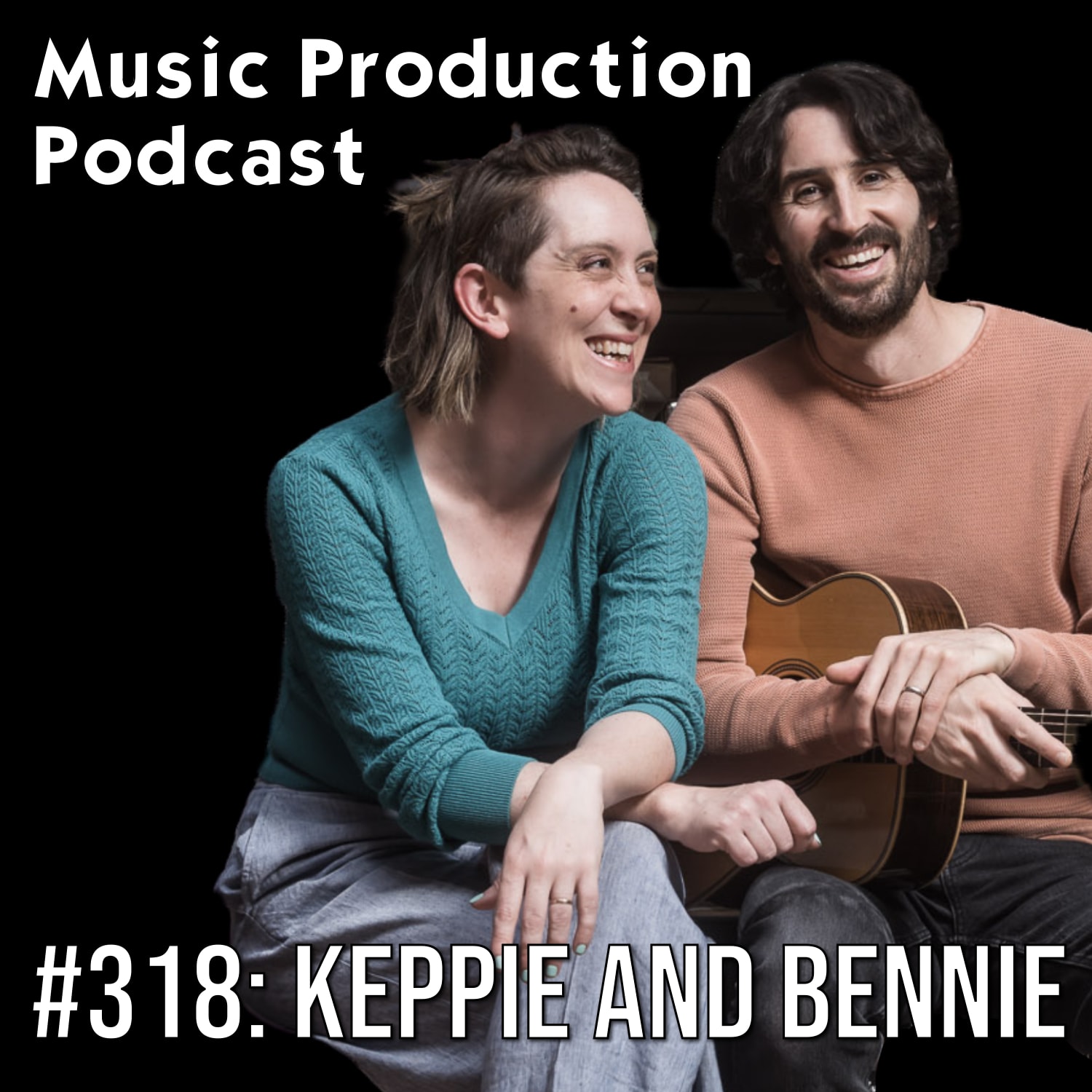 #318: Songwriting Secrets with Keppie and Benny of How to Write Songs