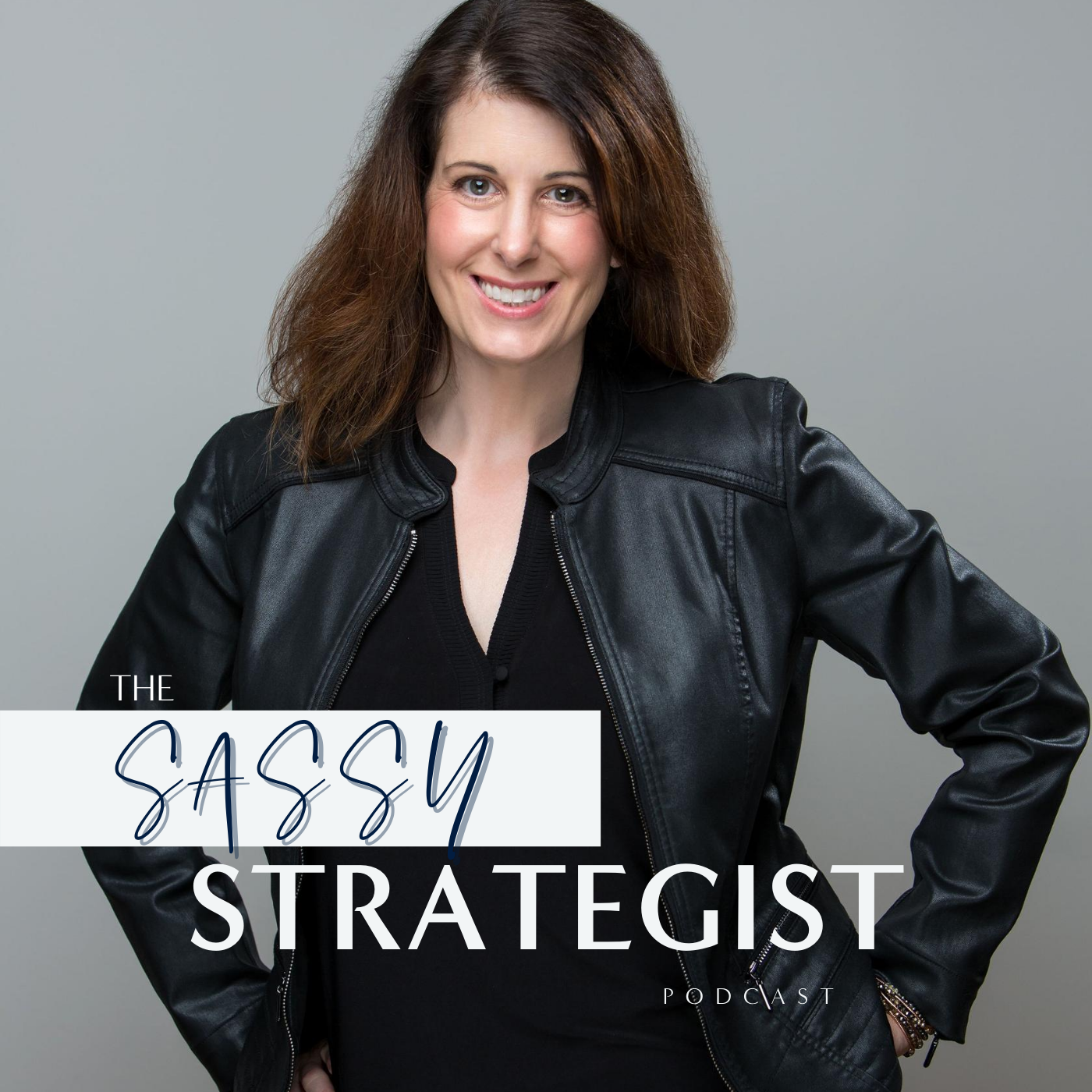 The Sassy Strategist: Build a Profitable Business and a Lifestyle You Love