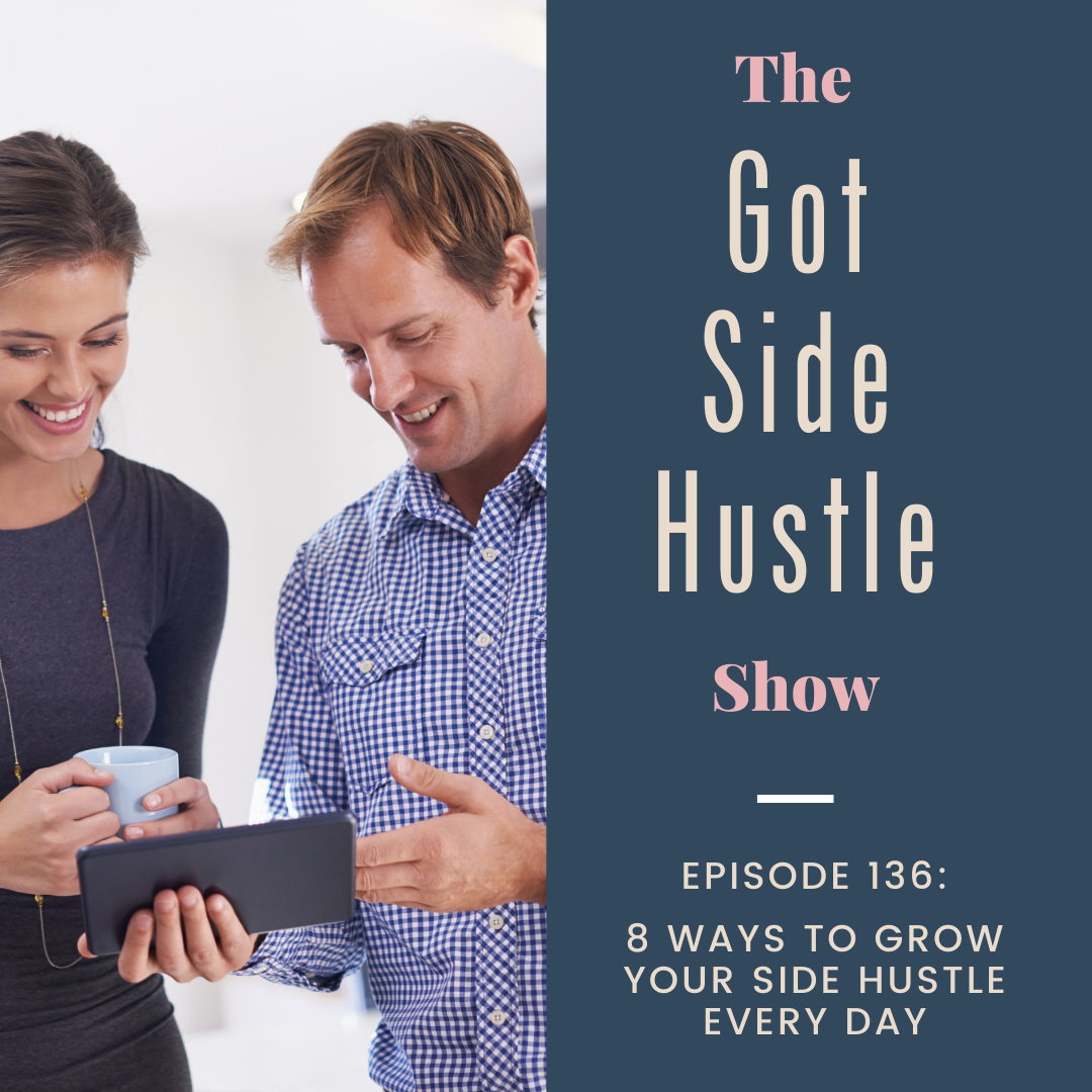 The Got Side Hustle Show