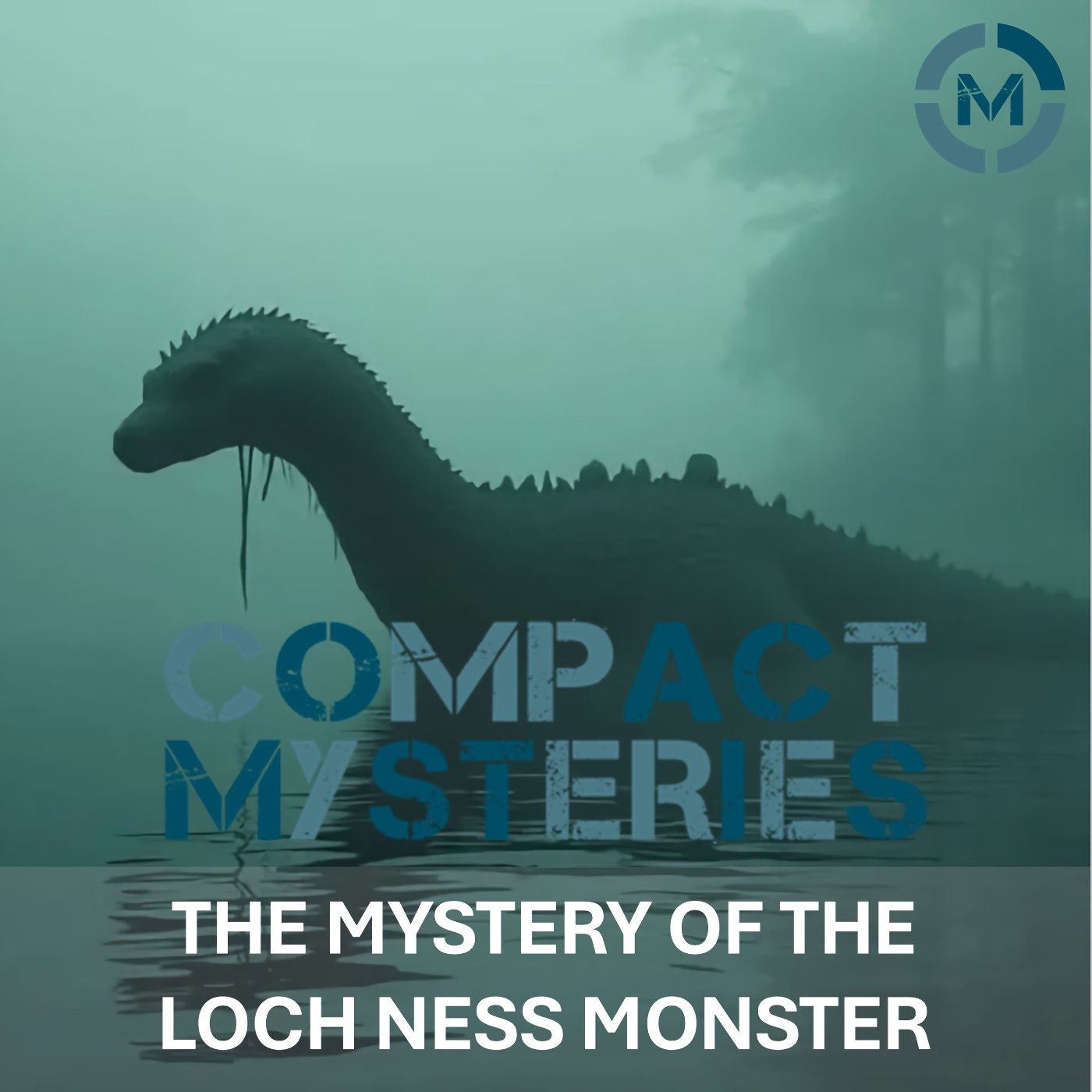 The Mystery of the Loch Ness Monster