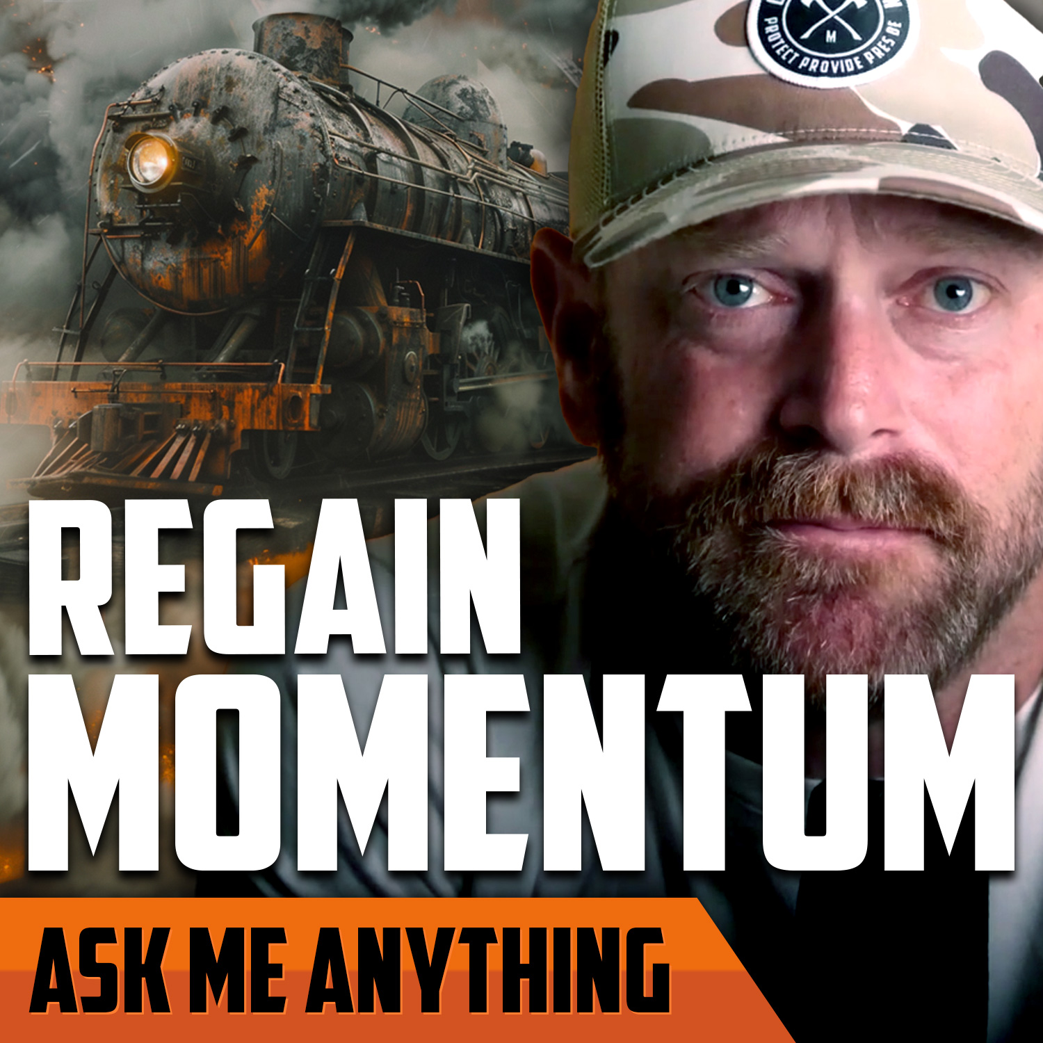 Regain Momentum, Be a Manly Man, and Overcome Your Heart at War | ASK ME ANYTHING