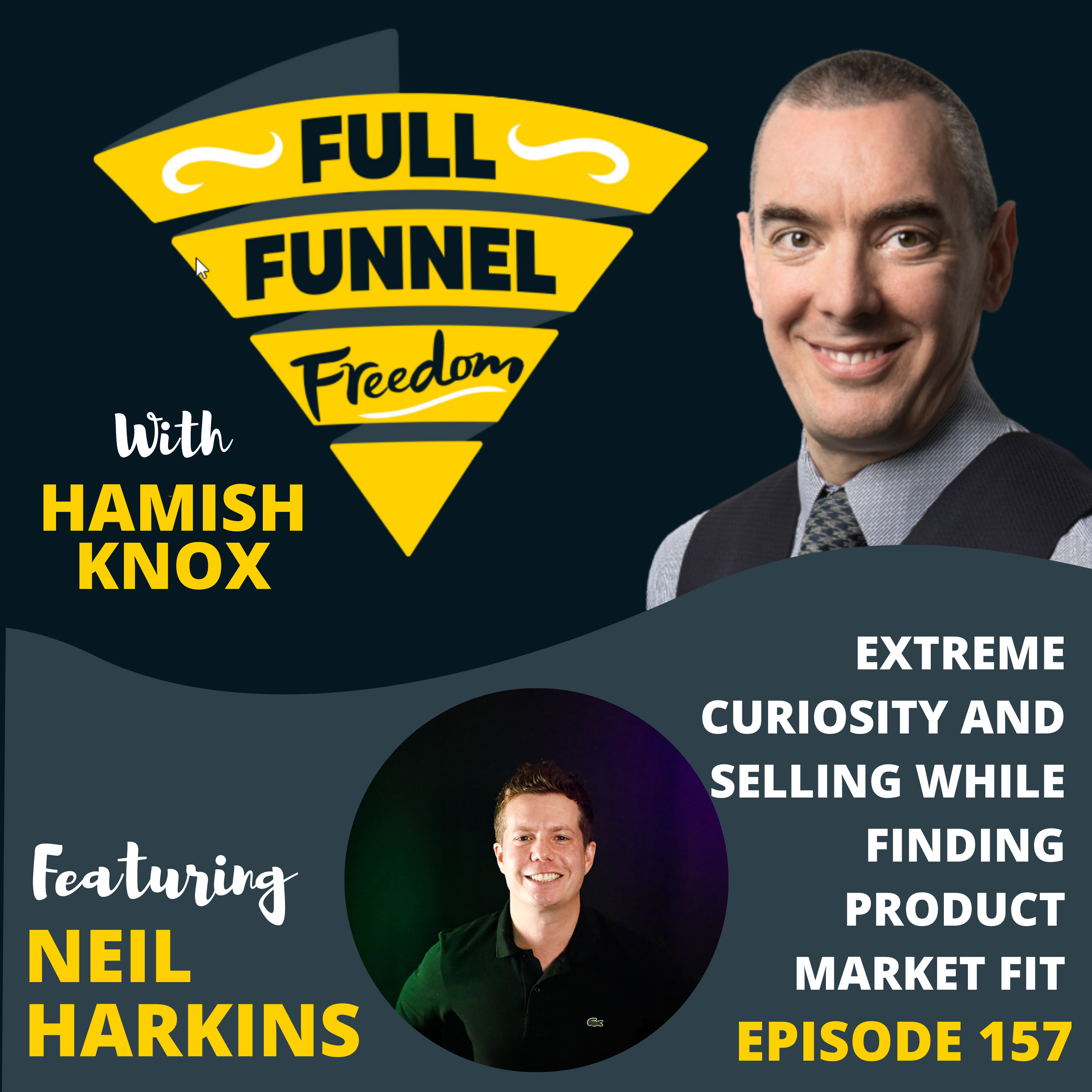 158. Extreme Curiosity, with Neil Harkins