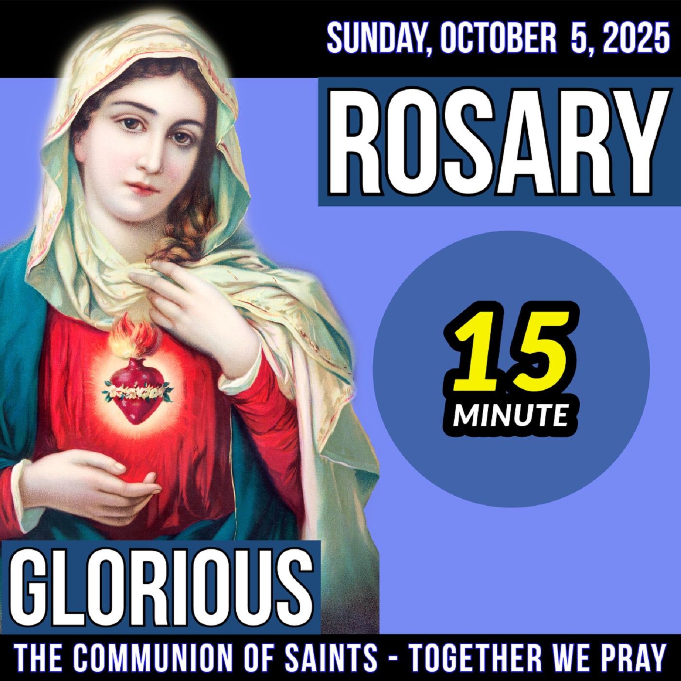TODAY'S ROSARY for SUNDAY, OCTOBER 5, 2025 - Glorious Mysteries