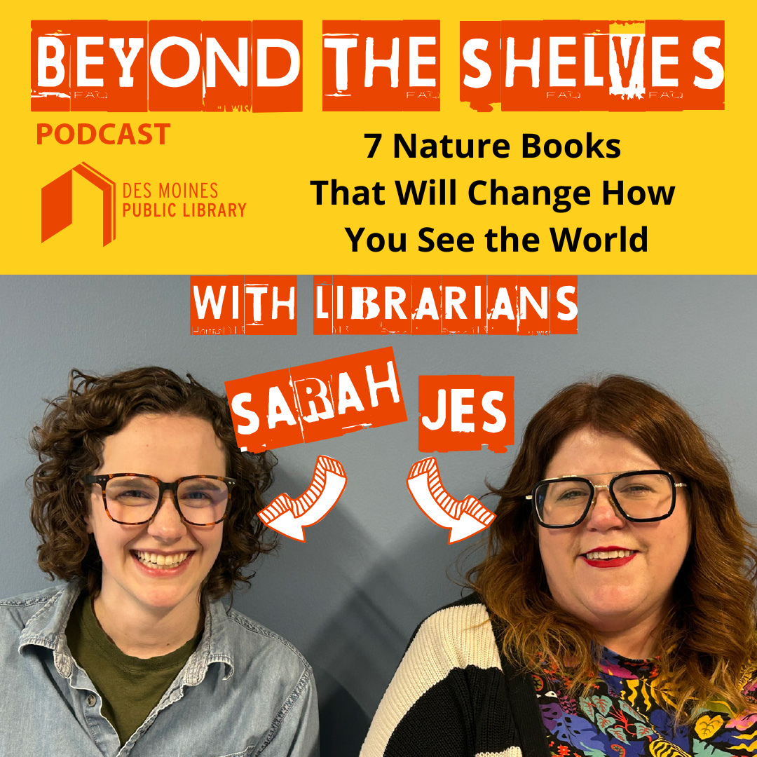 Beyond the Shelves: A Podcast from the Des Moines Public Library