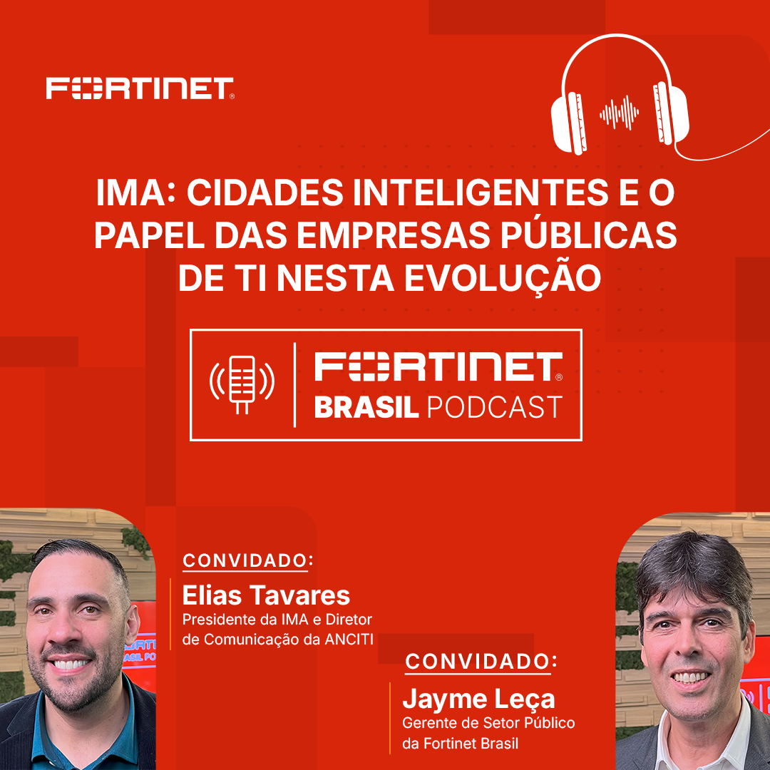 Fortinet Brasil Podcast