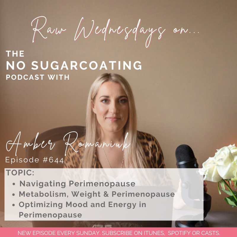 #644 Navigating Perimenopause, Metabolism, Weight & Perimenopause & Optimizing Mood and Energy in Perimenopause