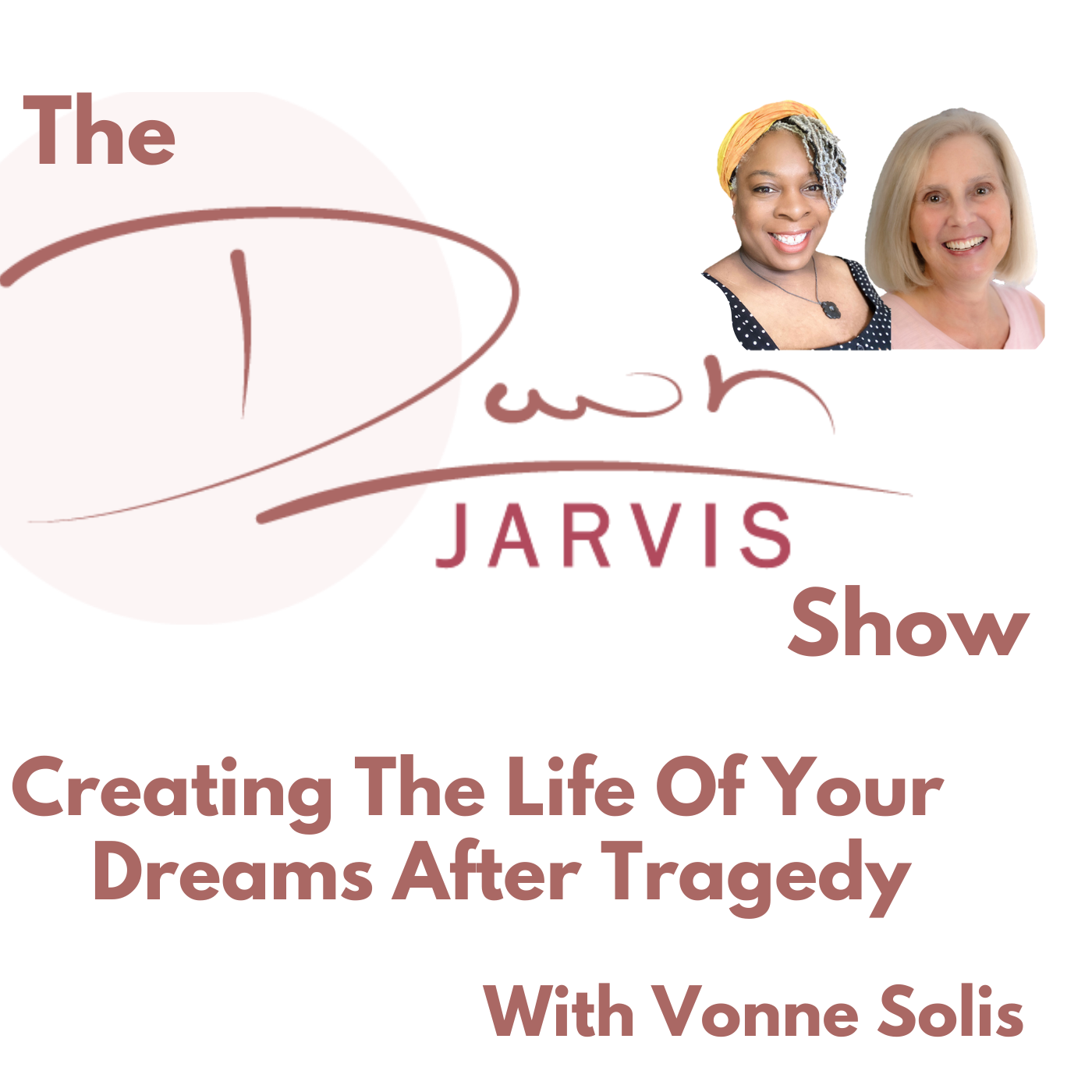 The Dawn Jarvis Show