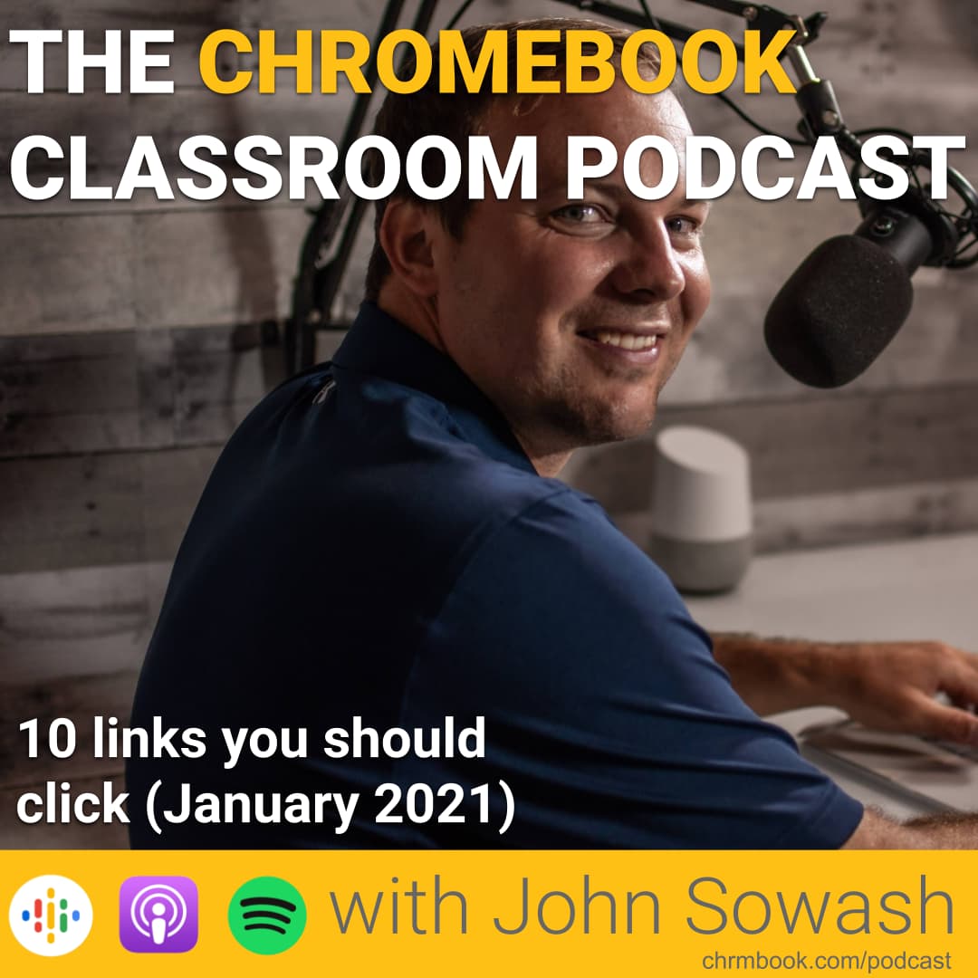 The Chromebook Classroom Podcast