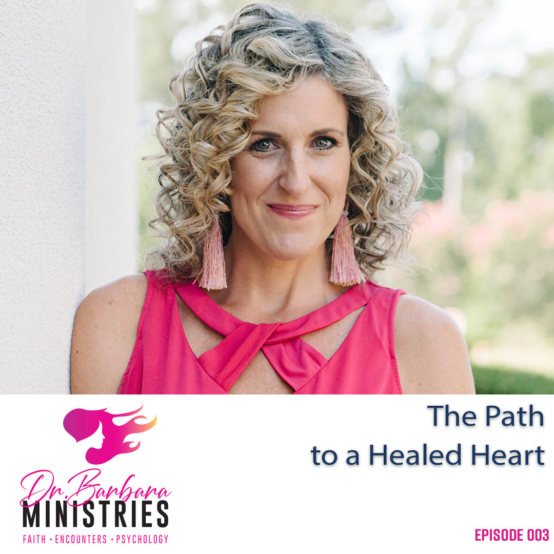 The Path to A Healed Heart: Whole Life Podcast Ep 003