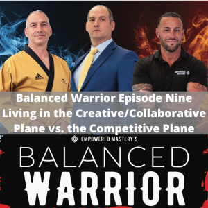 The Balanced Warrior Podcast