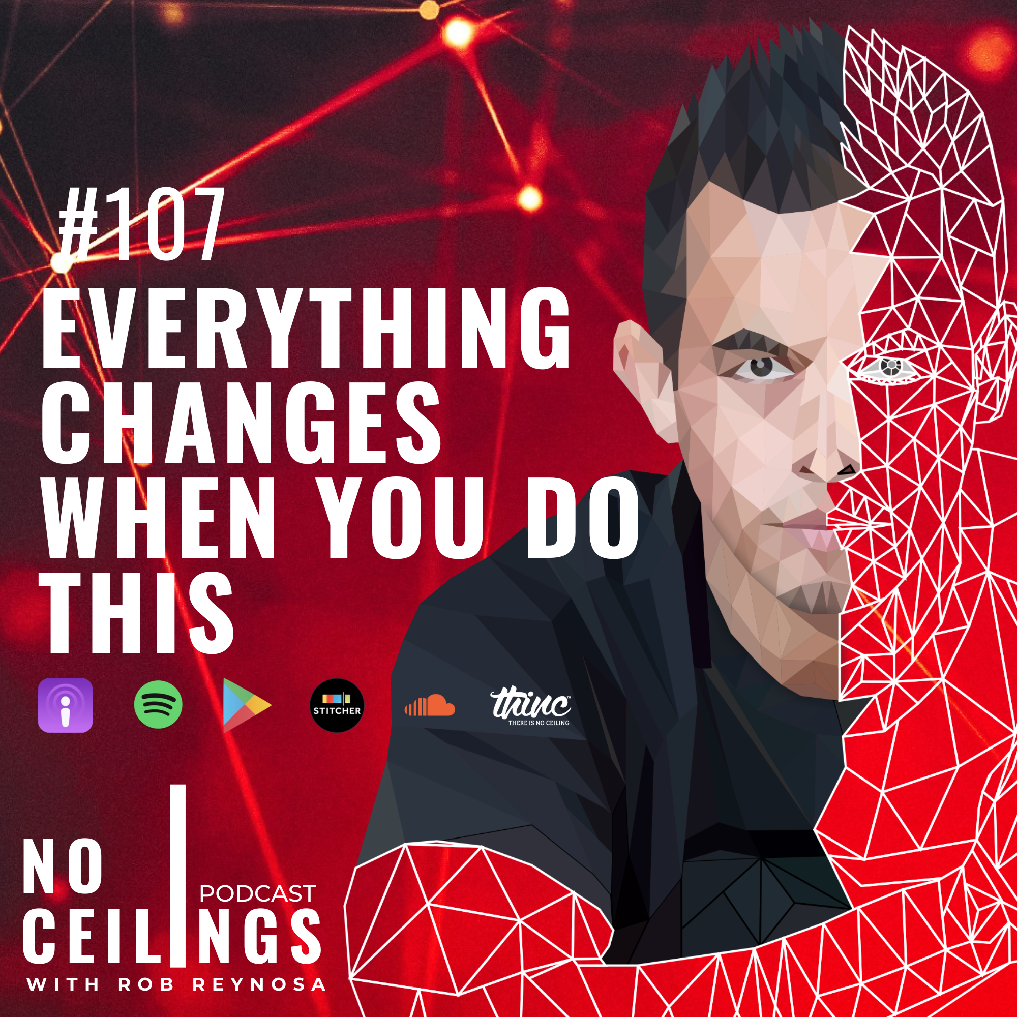No Ceilings with Rob Reynosa