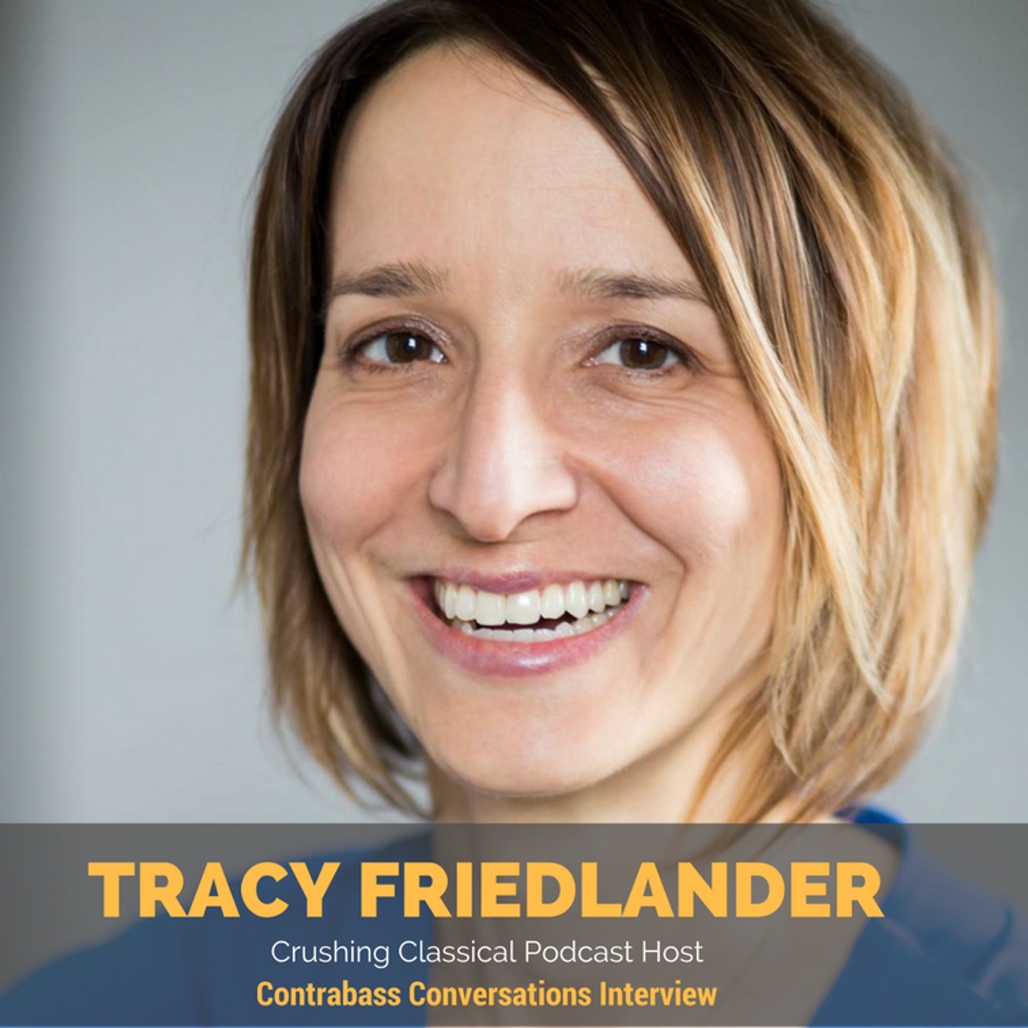 293: Crushing Classical with Tracy Friedlander