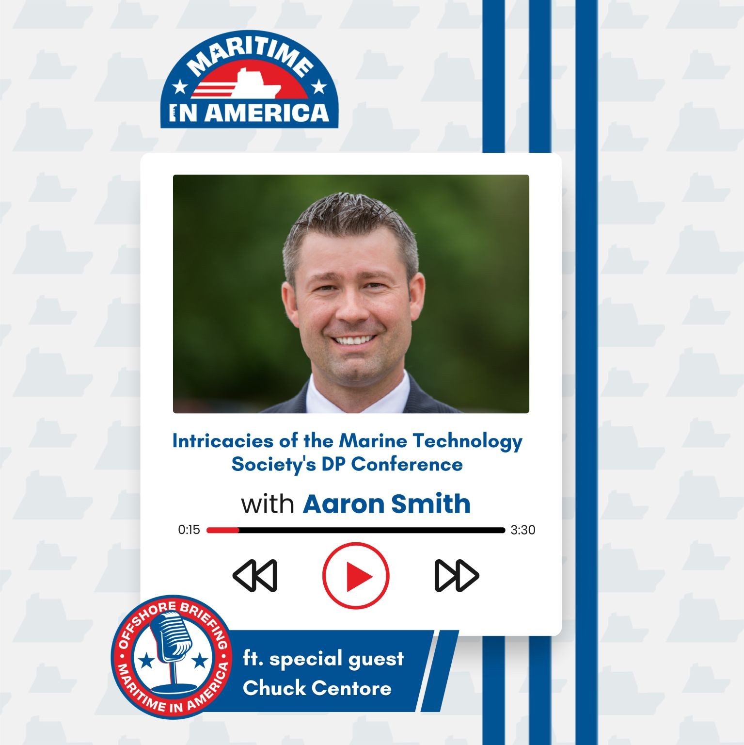 The Offshore Briefing Ep #22: Intricacies of the Marine Technology Society's DP Conference
