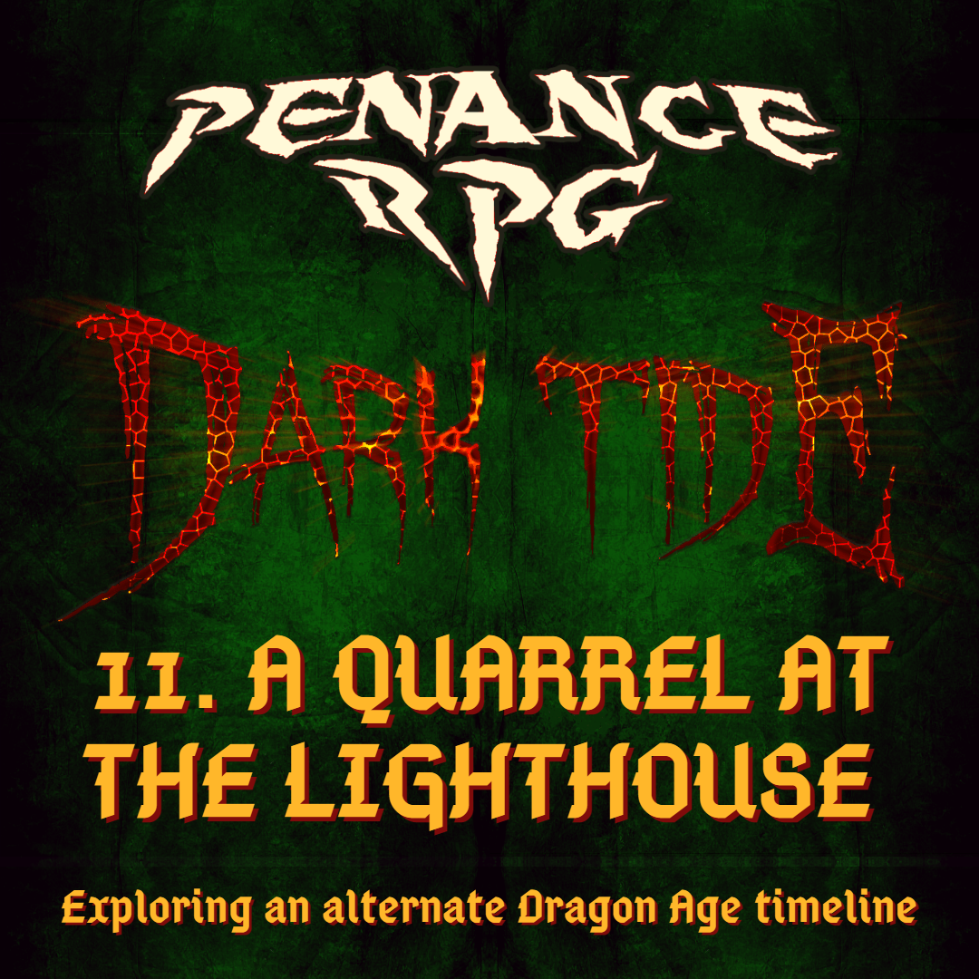 Dark Tide 11. A Quarrel at the lighthouse