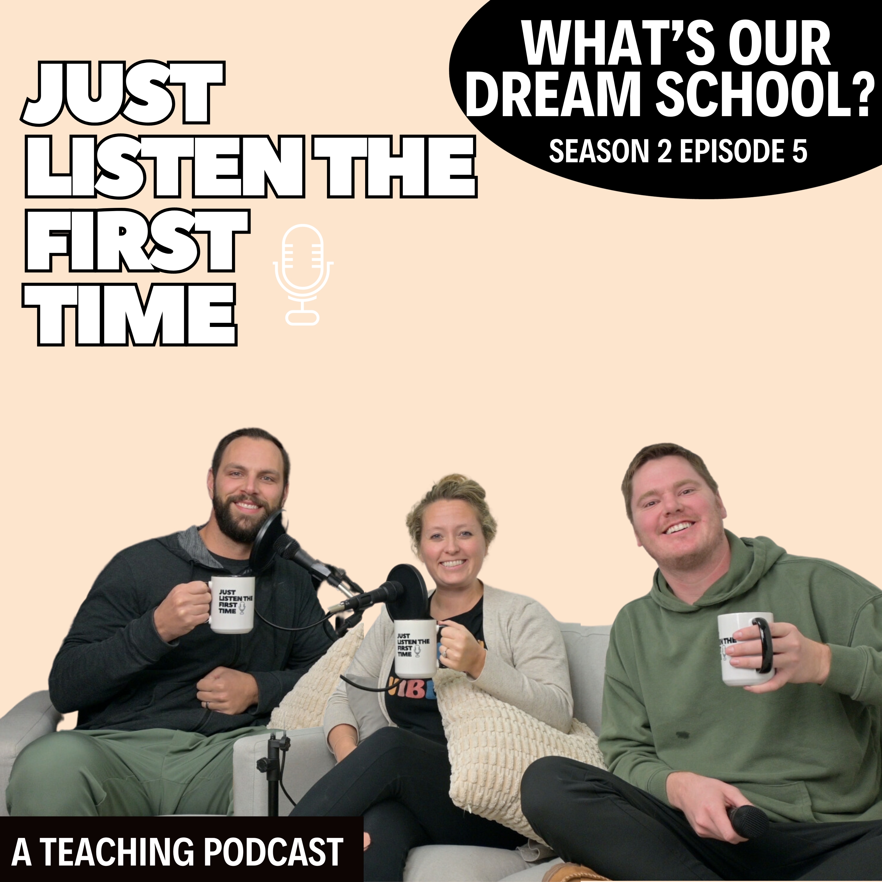 Just Listen the First Time | A Teaching Podcast