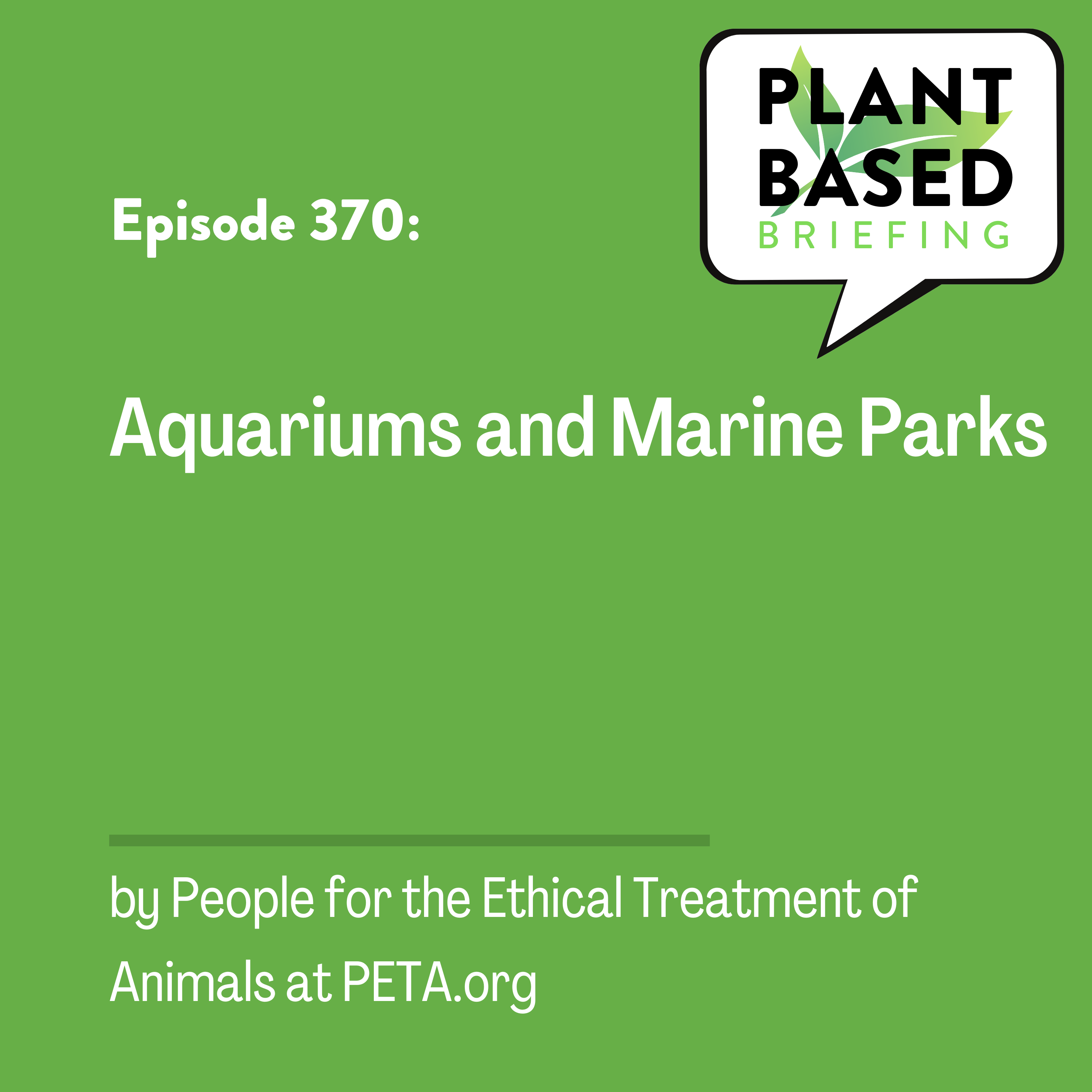 370: Aquariums and Marine Parks by PETA.org