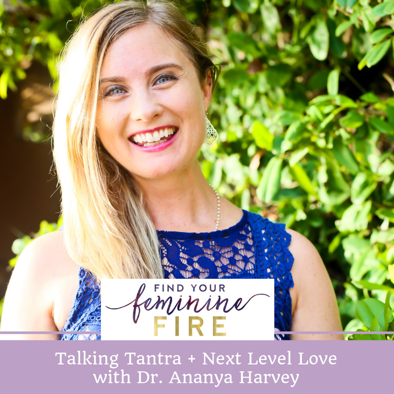 cover of episode Talking Tantra + Next Level Love with Dr. Ananya Harvey