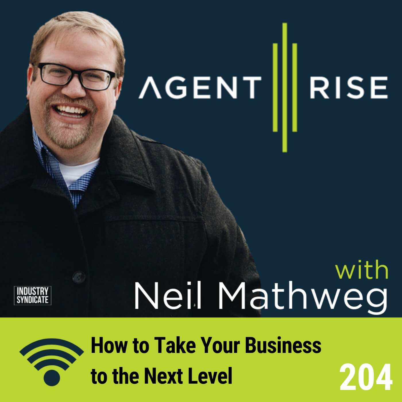 How to Take Your Business to the Next Level - Episode #204 How to Take Your Business to the Next Level - Episode #204