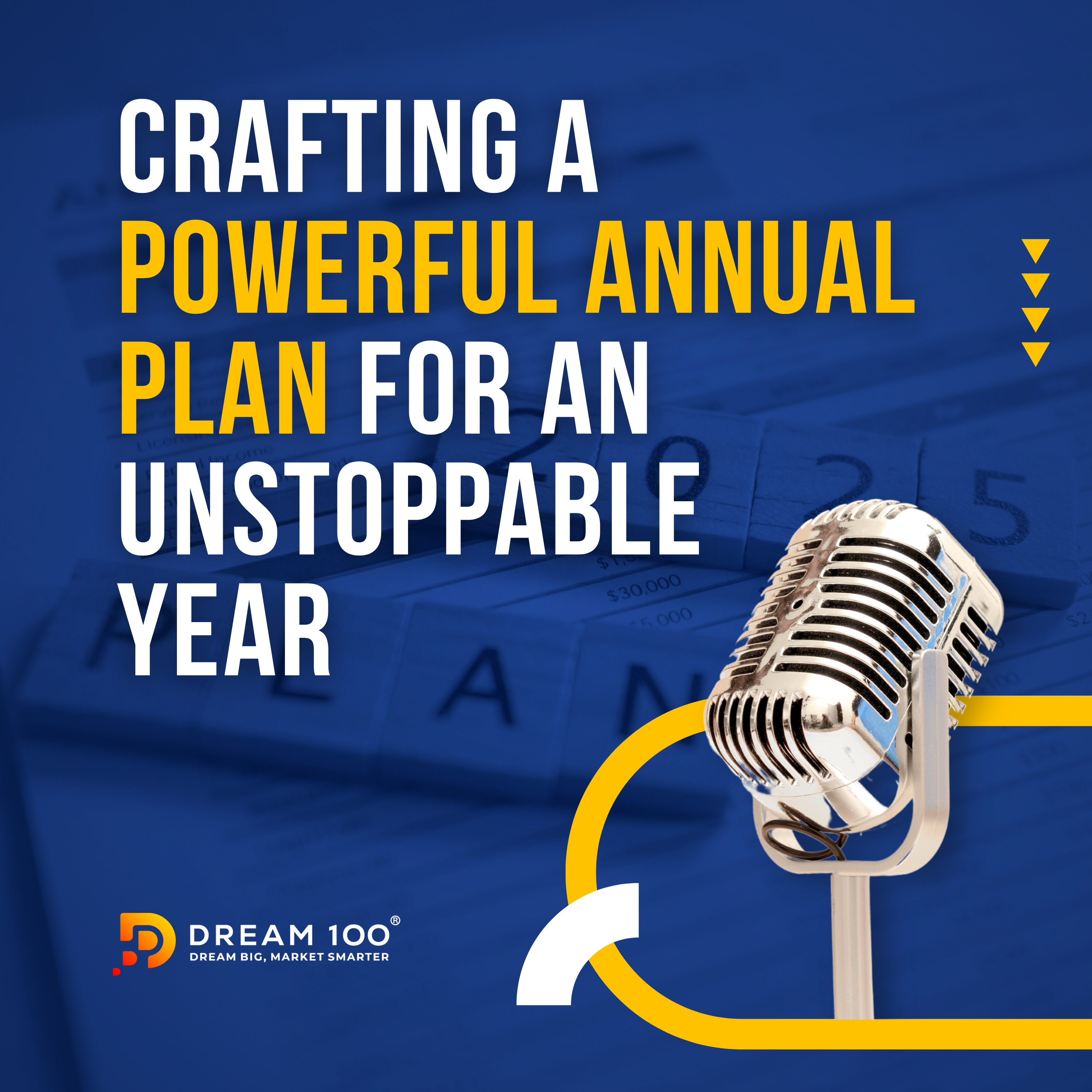 The Dream 100 ® Show