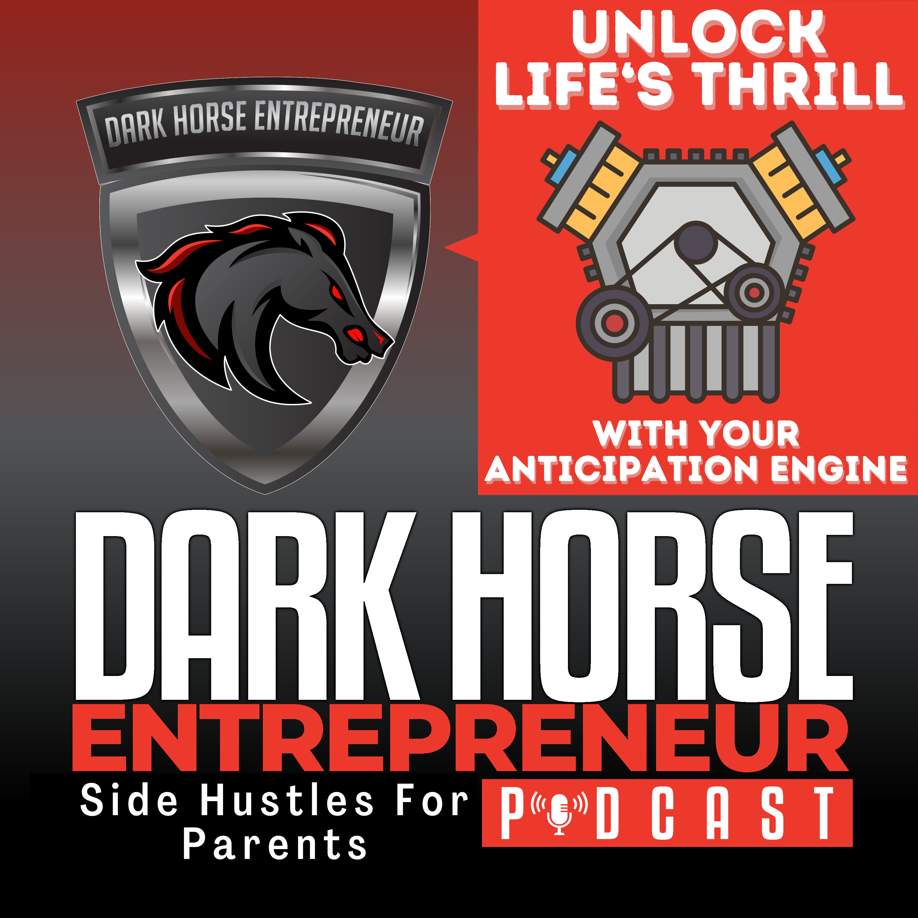 EP 455 Unlock Your Life's Thrill: Mastering the Anticipation Engine