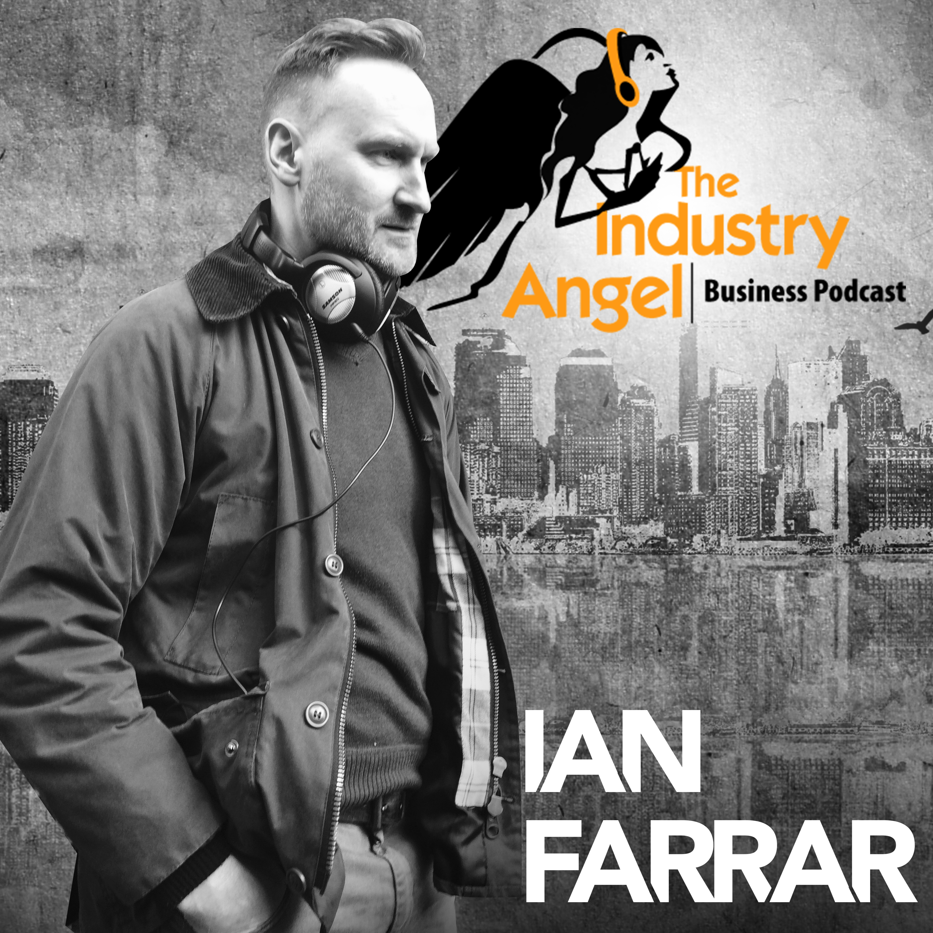 Industry Angel Business Podcast