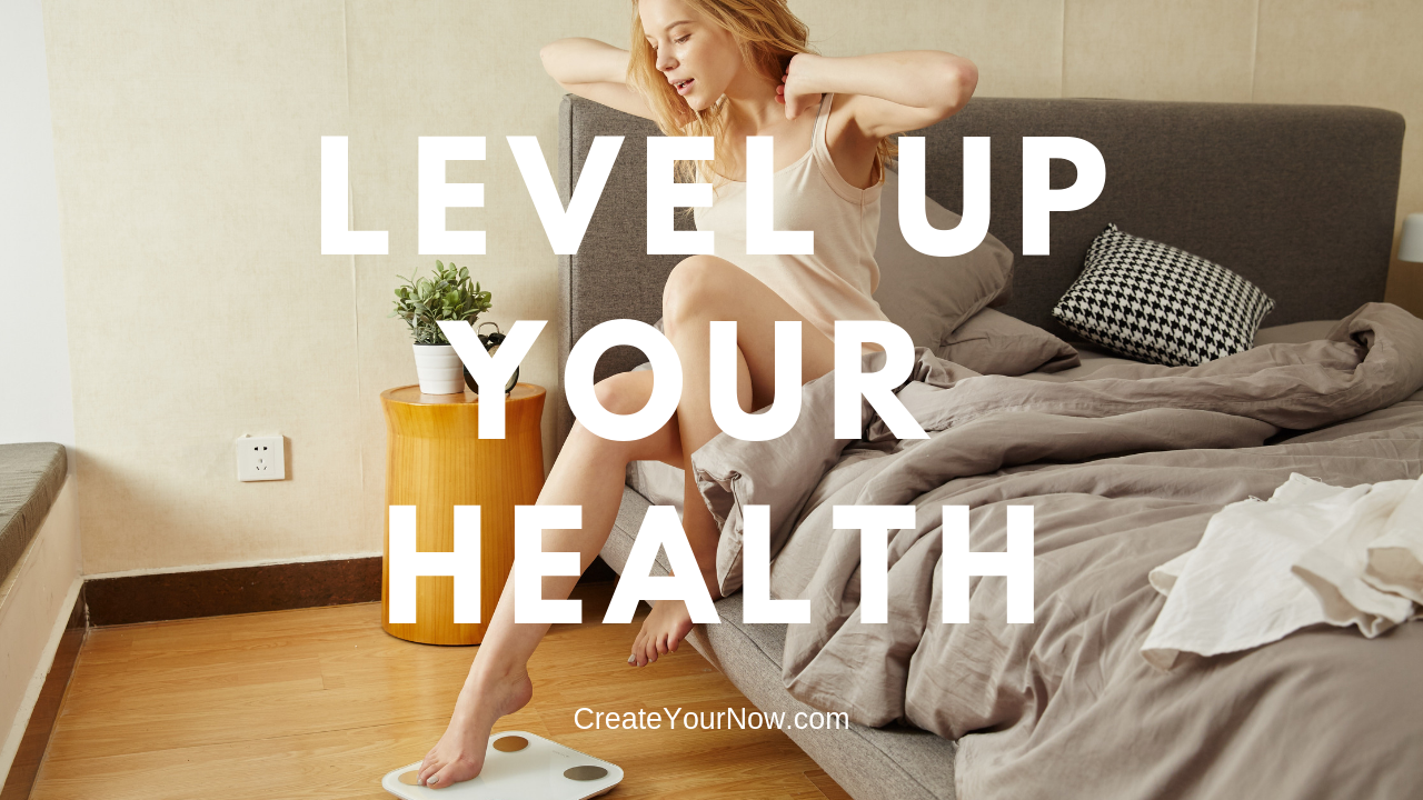 1509 Level Up Your Health