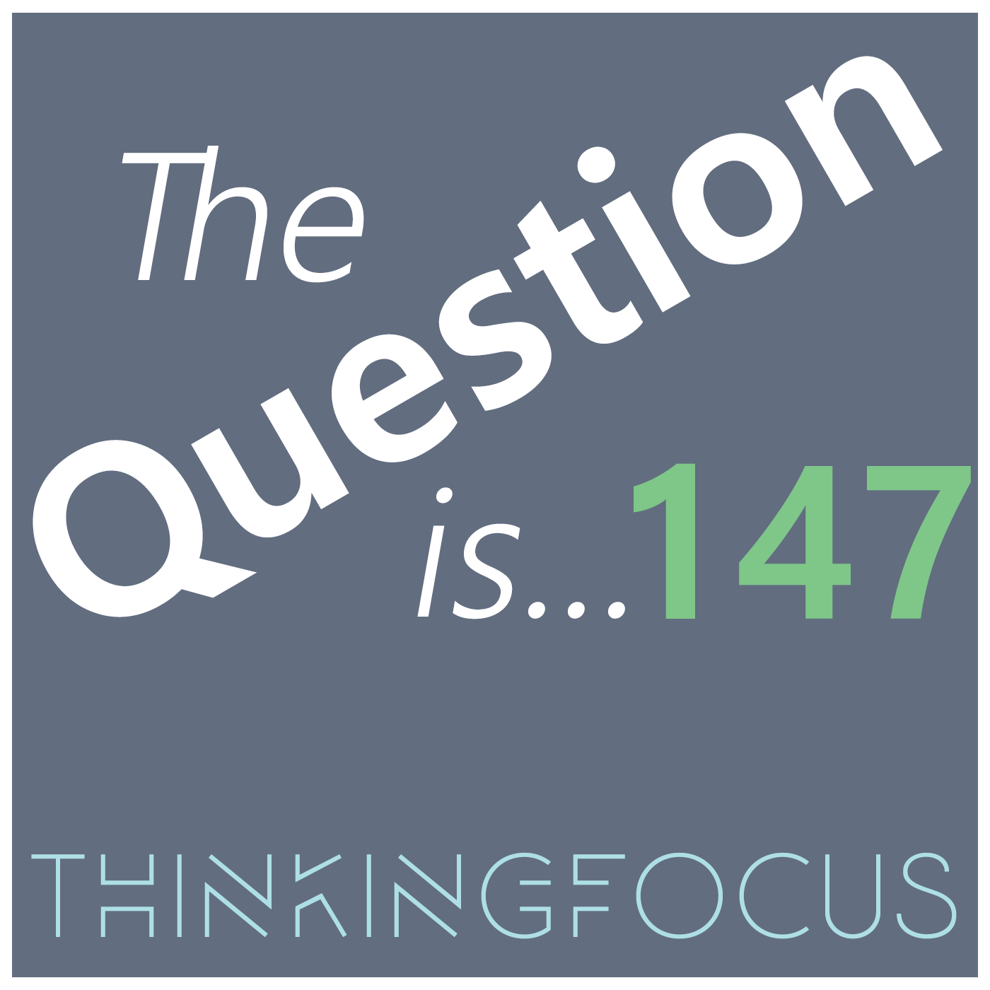 147 - How do leaders help their teams embrace new ways of working?
