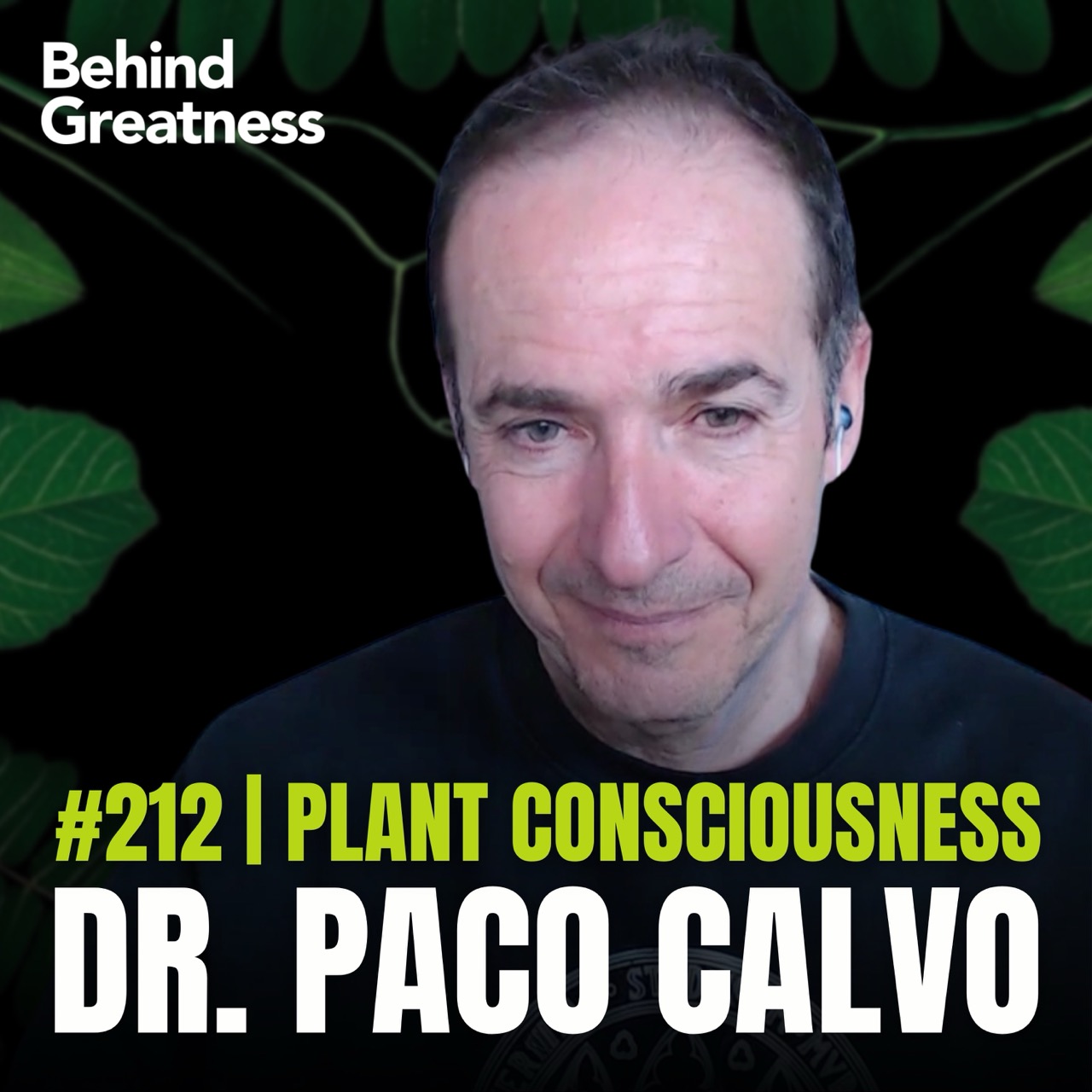 212. Dr. Paco Calvo -  Cognitive Scientist / Philosopher of Biology / Author – Challenging Your Expectations