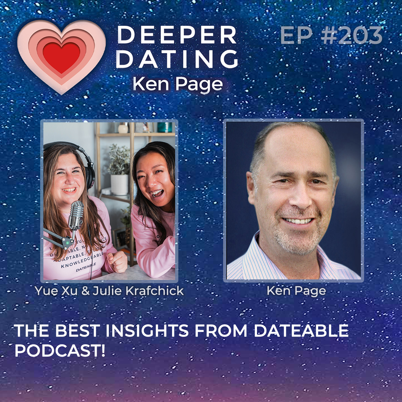 The Best Insights From Dateable Podcast! [EP203]