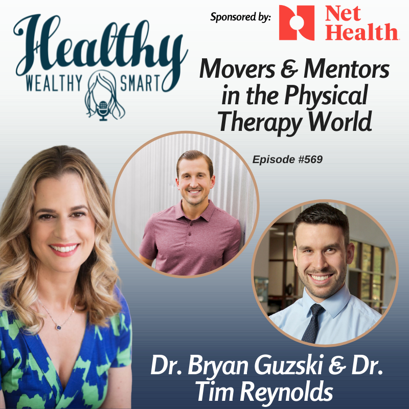 569: Drs. Bryan Guzski & Tim Reynolds: Movers & Mentors in the Physical Therapy World