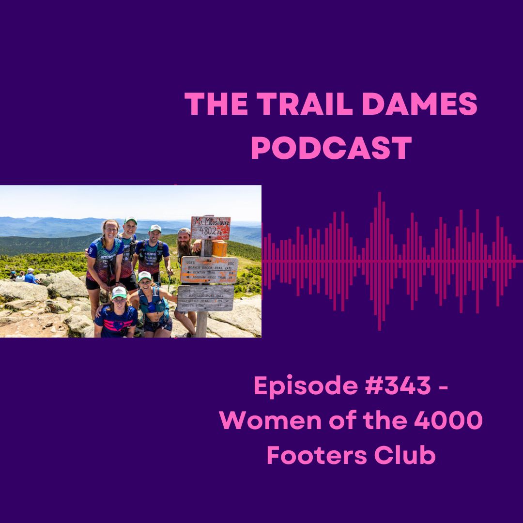 Episode #343 - Women of the 4000 Footers Club