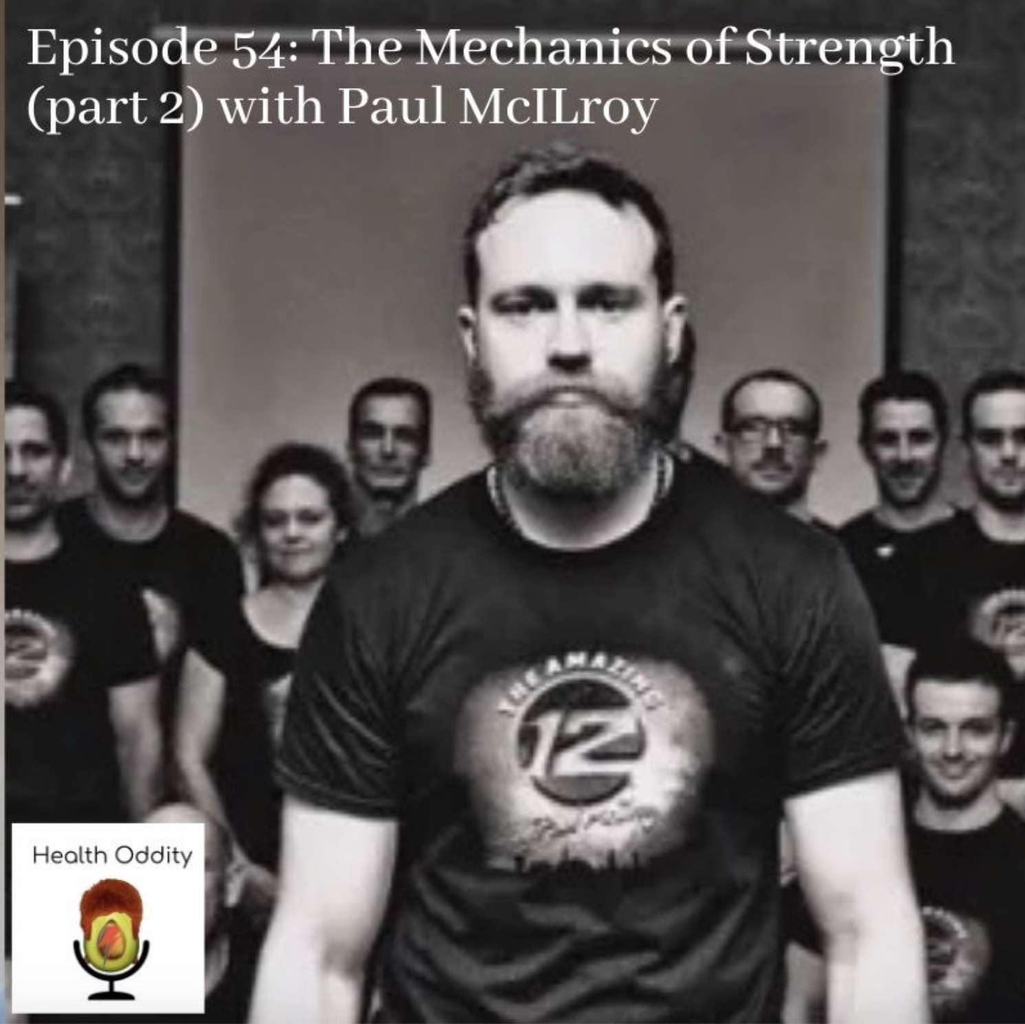 The Mechanics Of Strength Pt2. - Paul McIlroy
