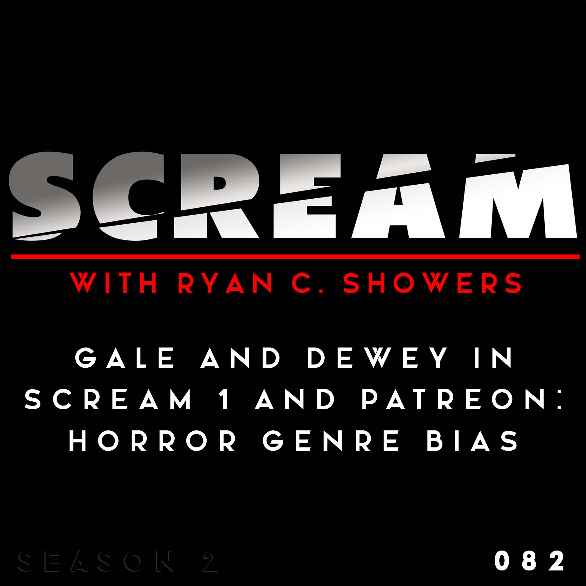 SCREAM with Ryan C. Showers