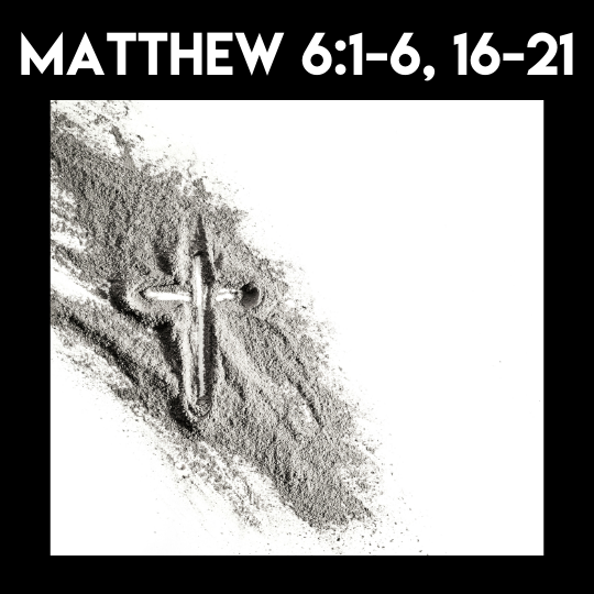 Sermon - Ash Wednesday - 3-5-25