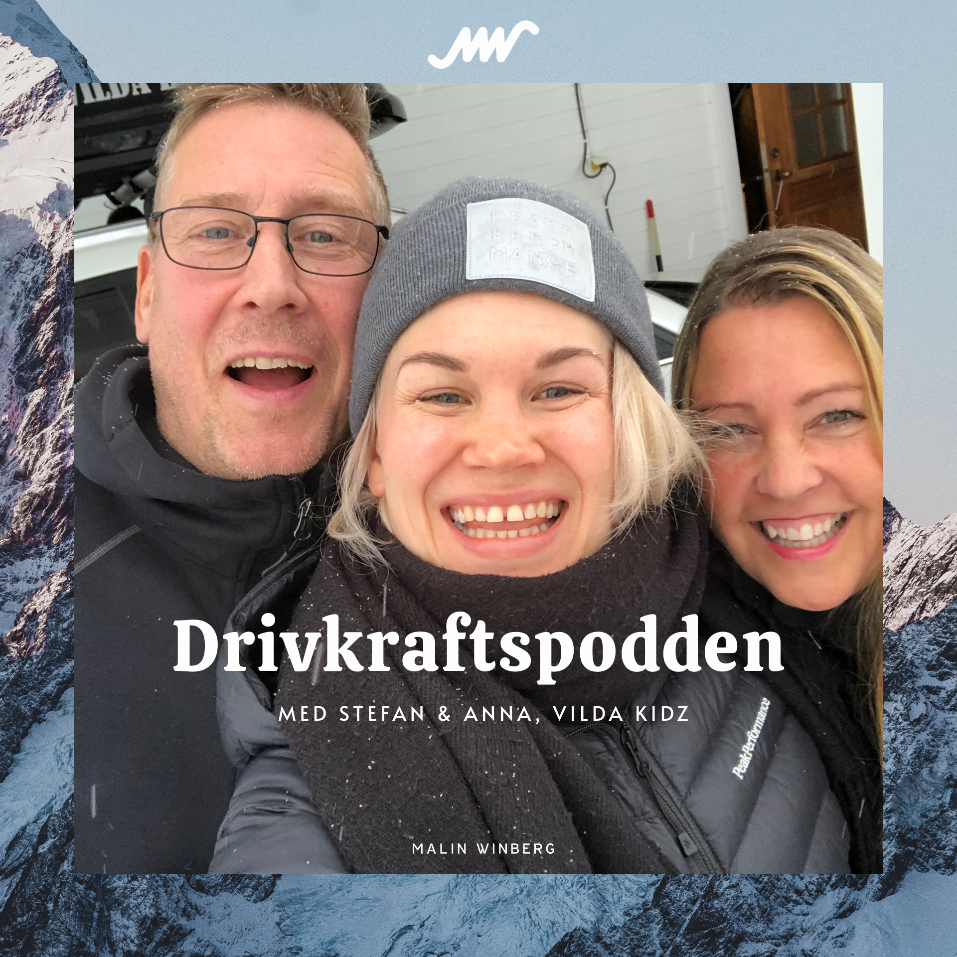 Drivkraftspodden med Malin Winberg