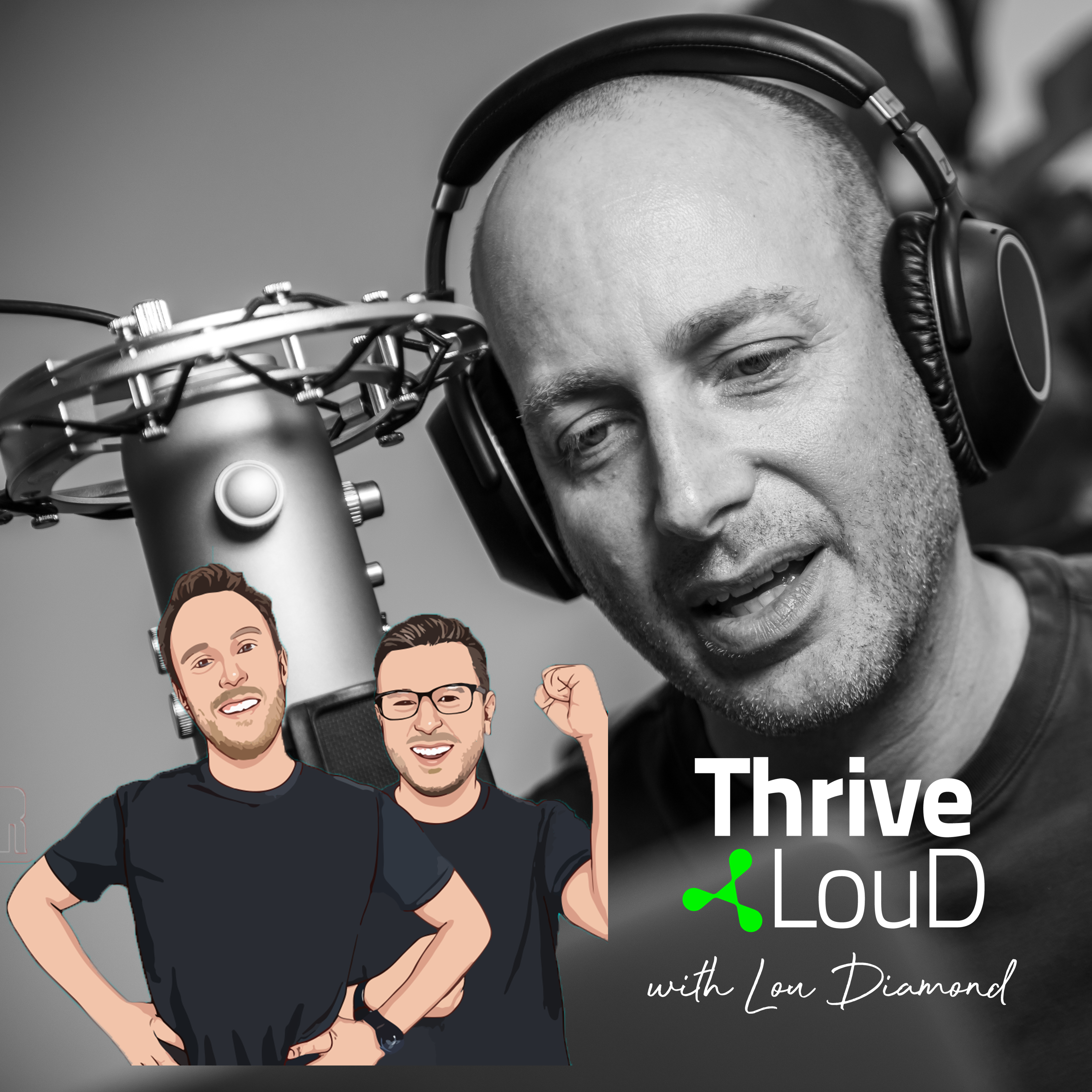 Thrive LouD with Lou Diamond