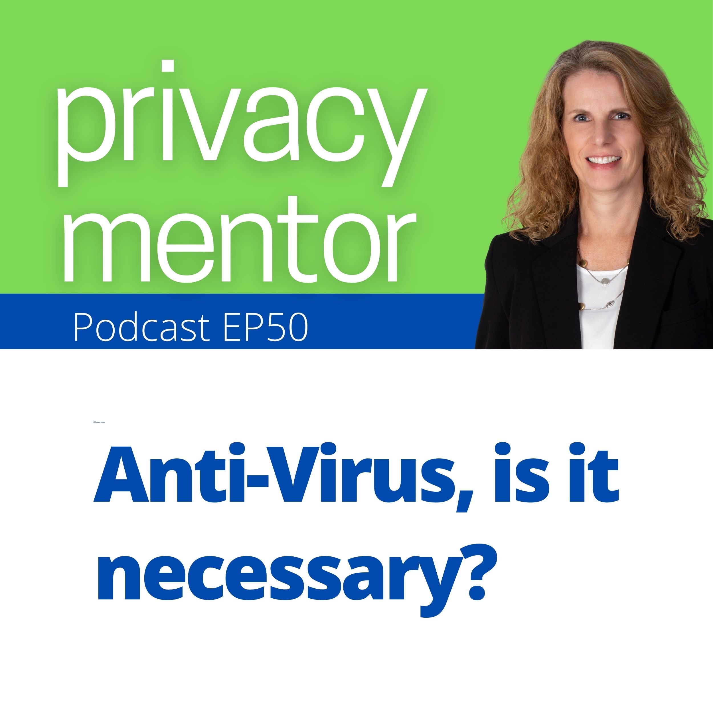 Privacy Mentor with Carrie Kerskie