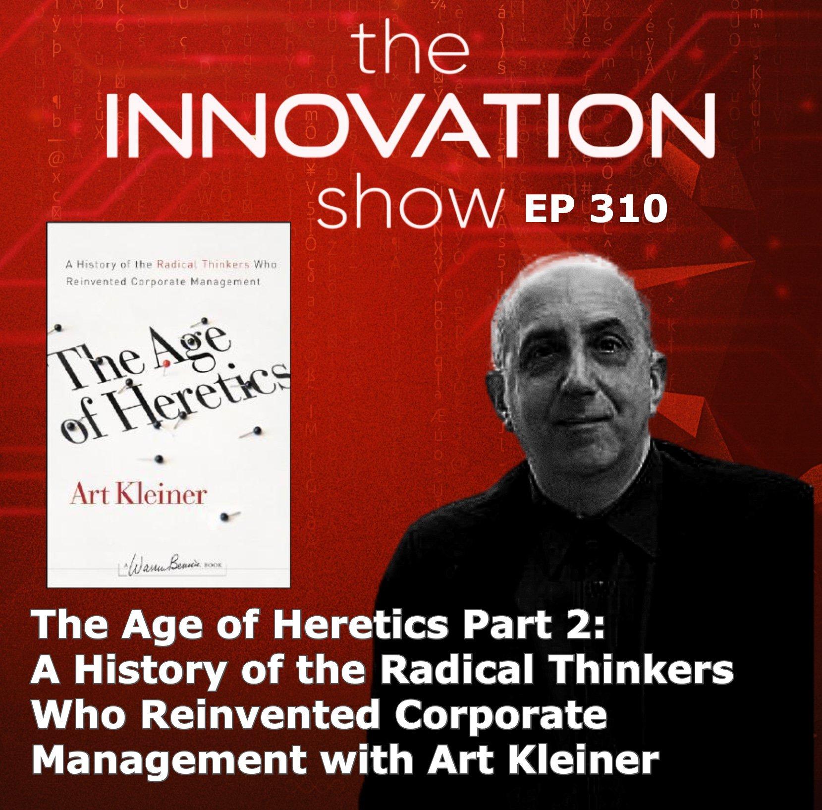 The Age of Heretics Part 2 with Art Kleiner