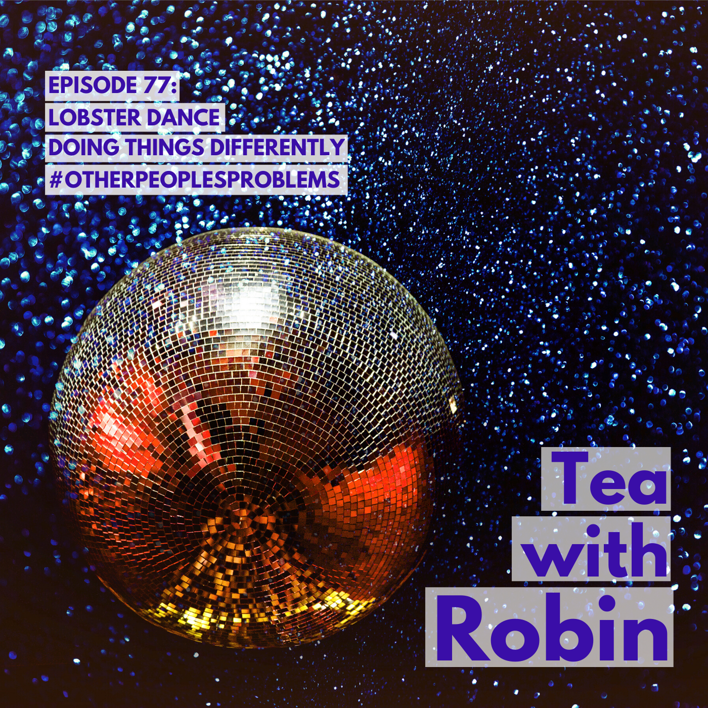 Tea with Robin